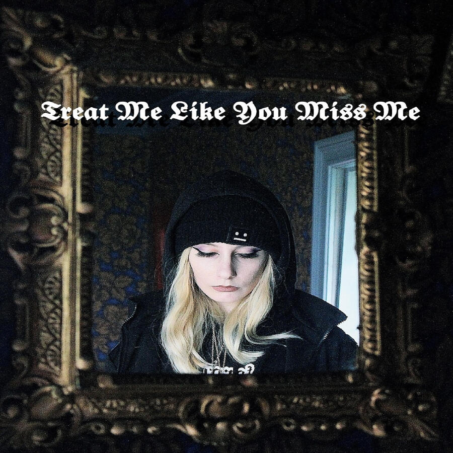 Релиз Treat Me Like You Miss Me