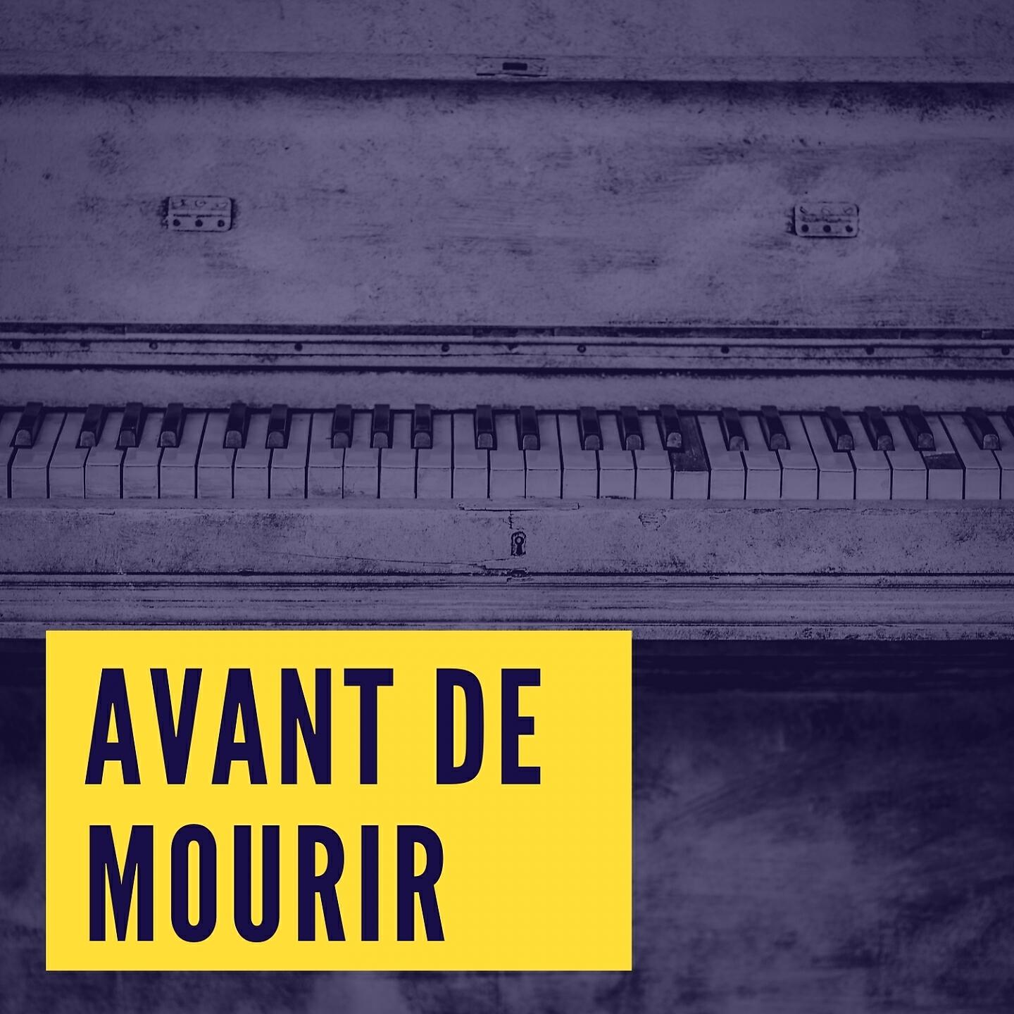 Постер альбома Avant de mourir