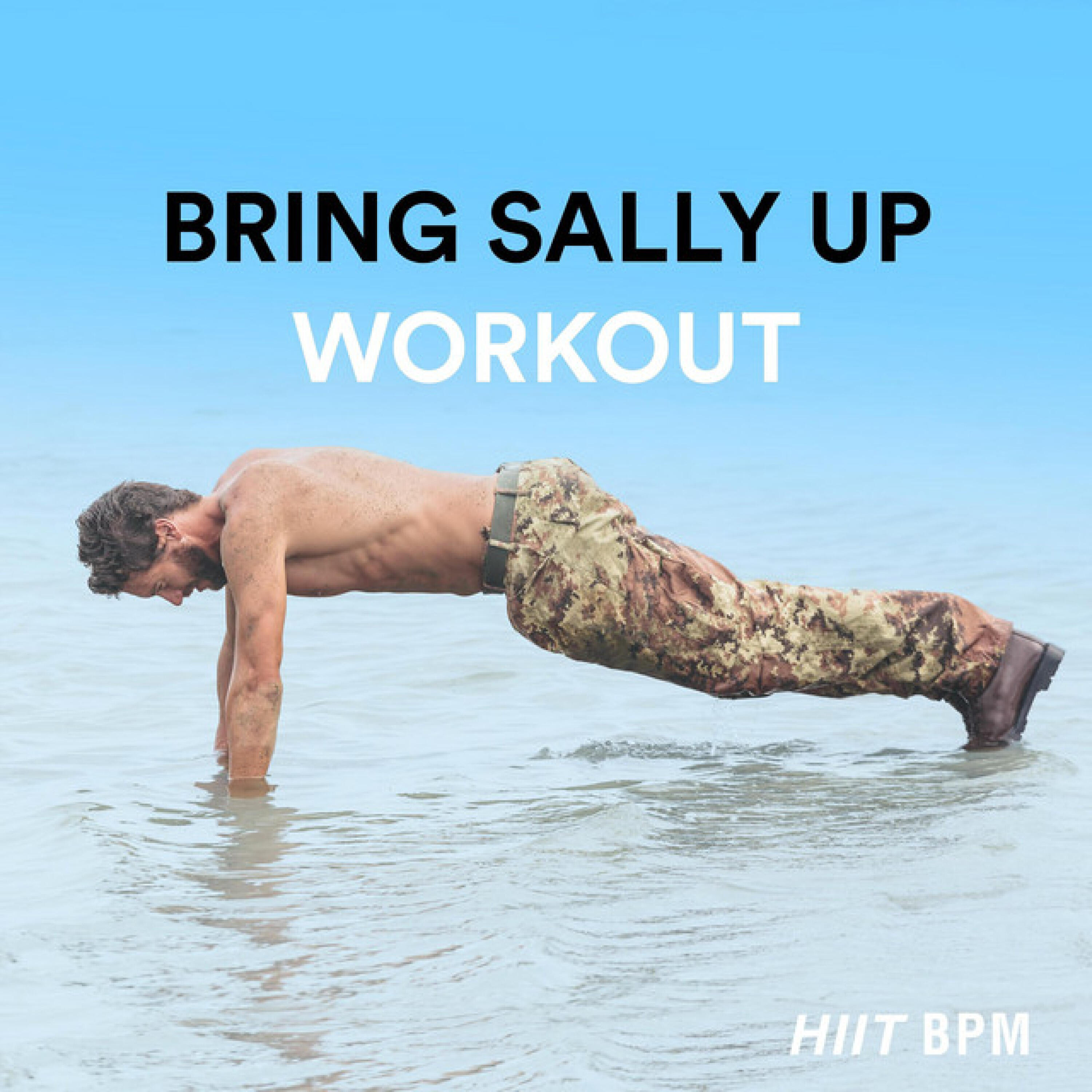 Релиз Bring Sally Up - Workout