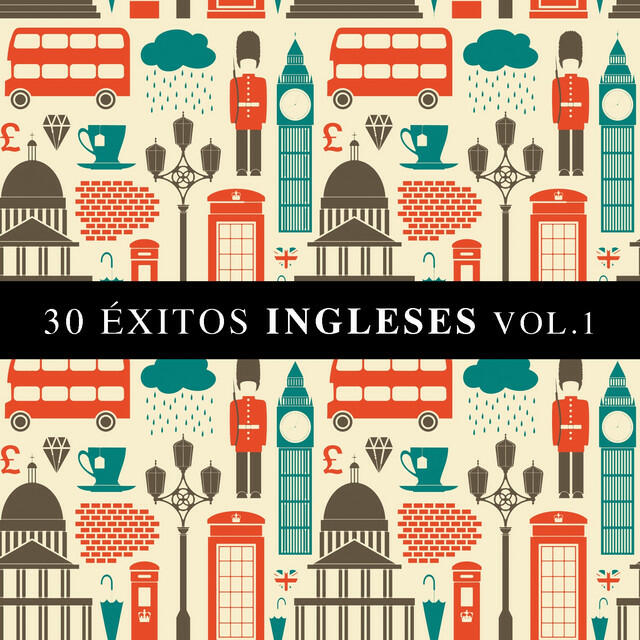 Релиз 30 Éxitos Ingleses Vol. 1
