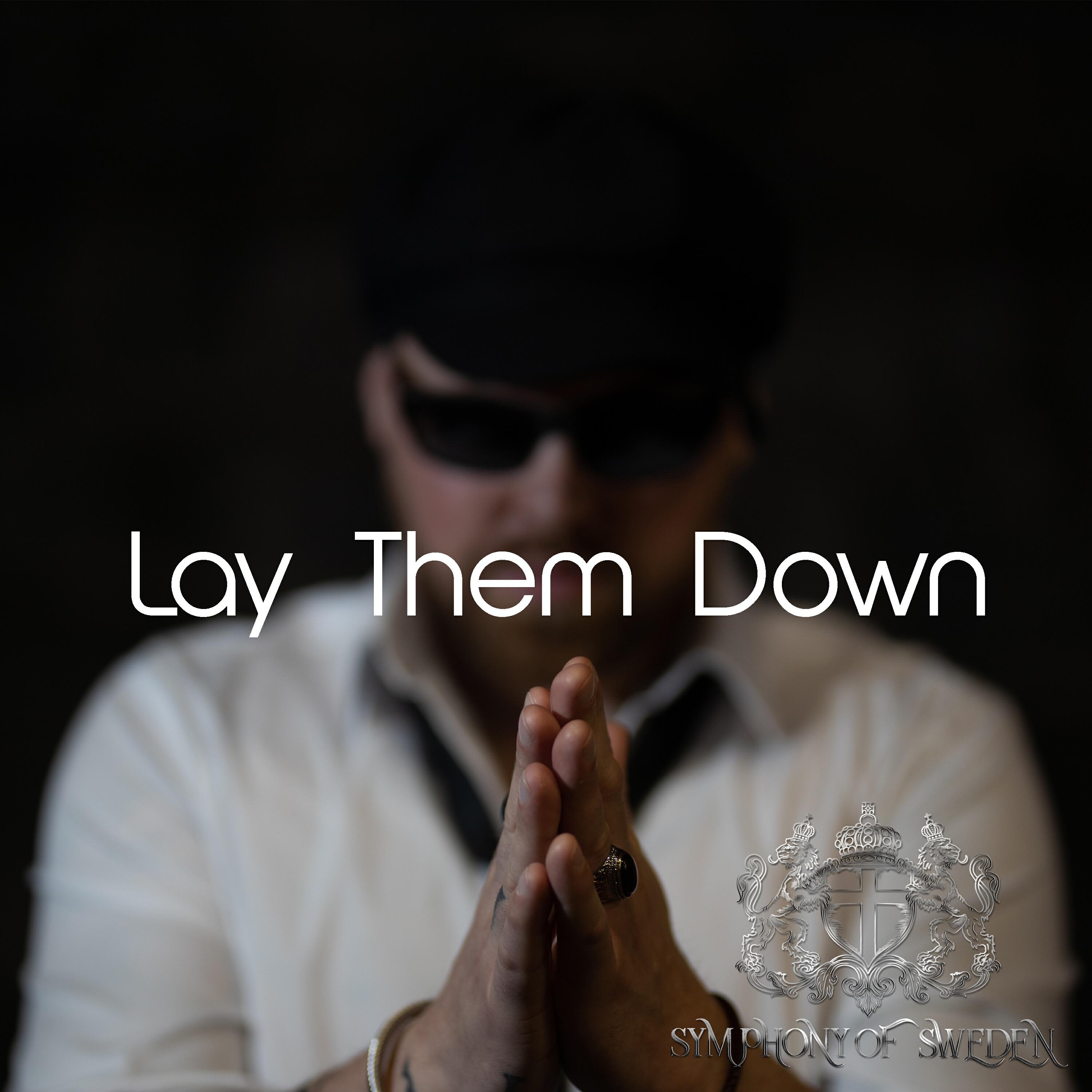 Релиз Lay Them Down (A broken son's cry)