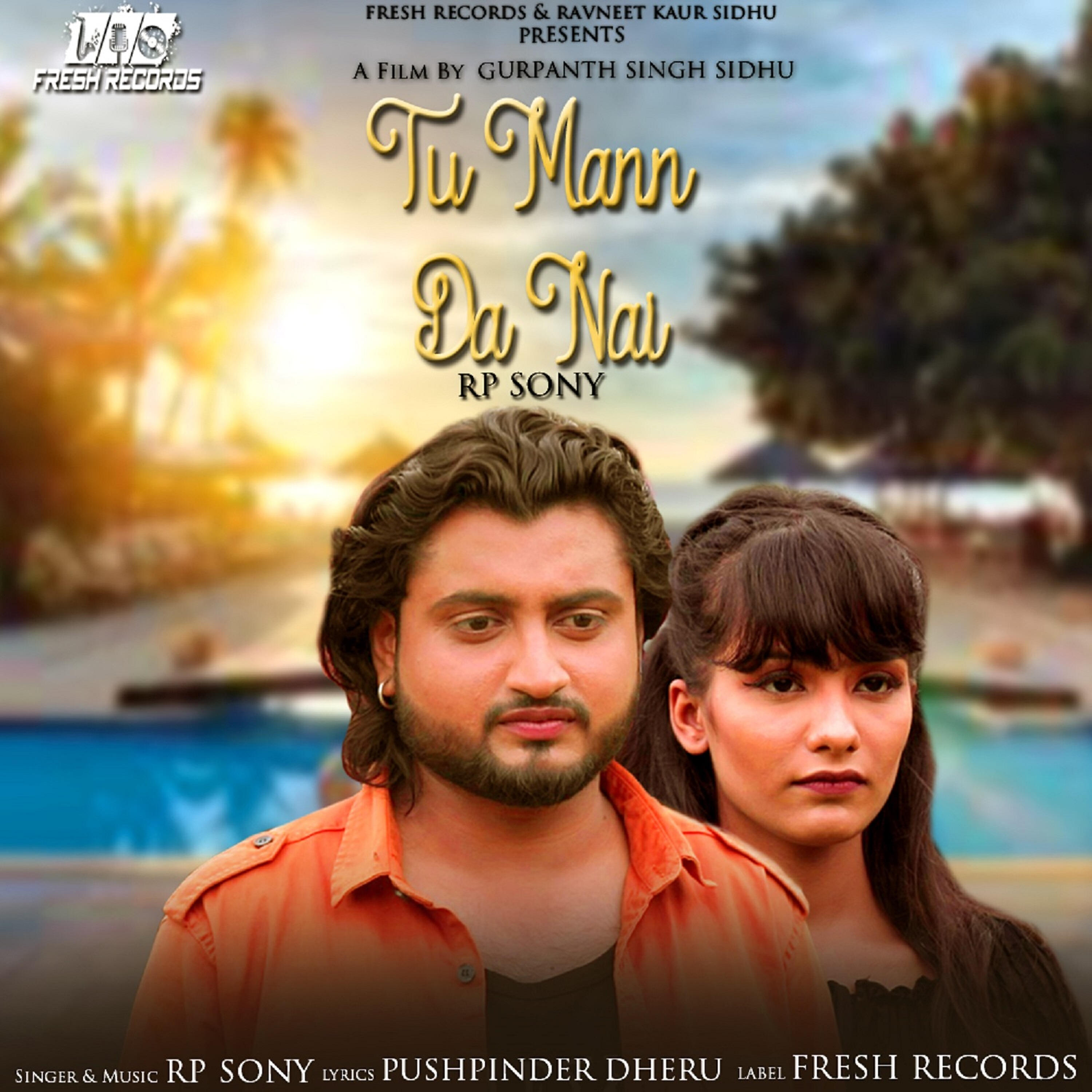 Релиз Tu Mann Da Nai - Single
