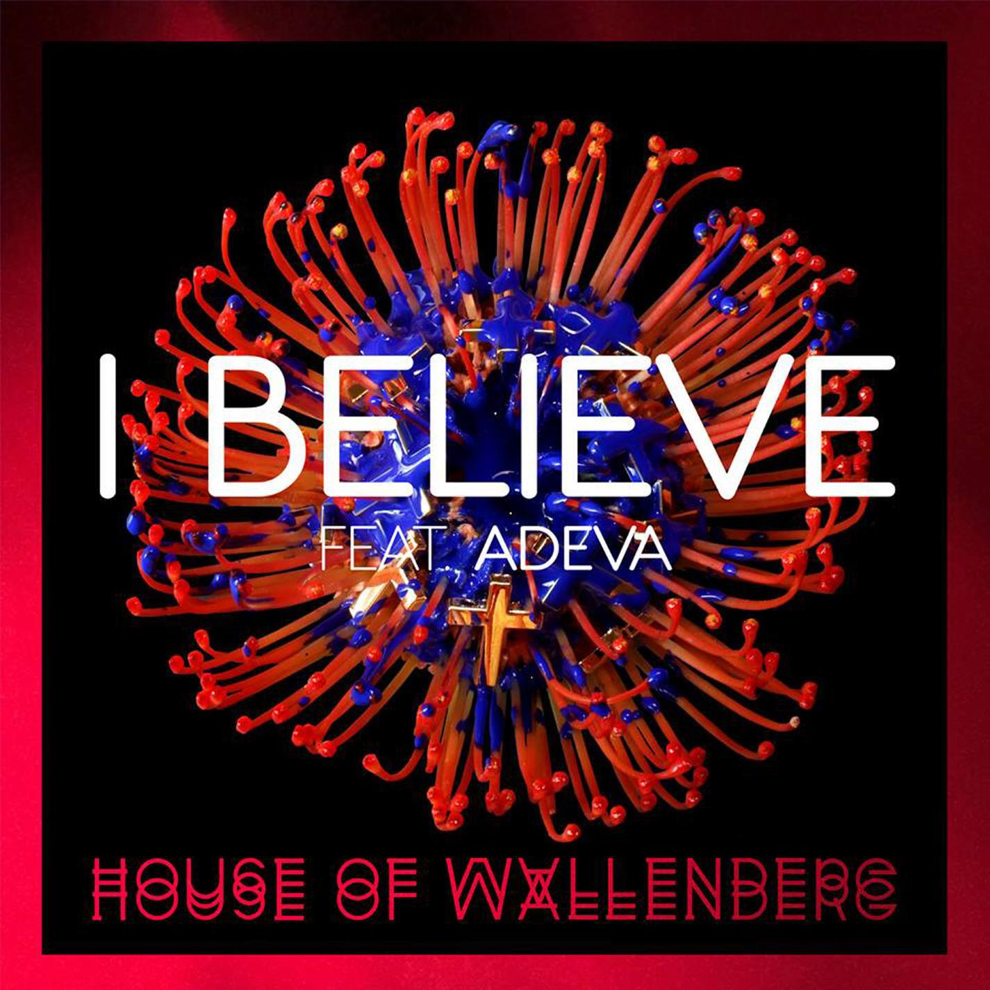 Релиз I Believe (feat. Adeva)