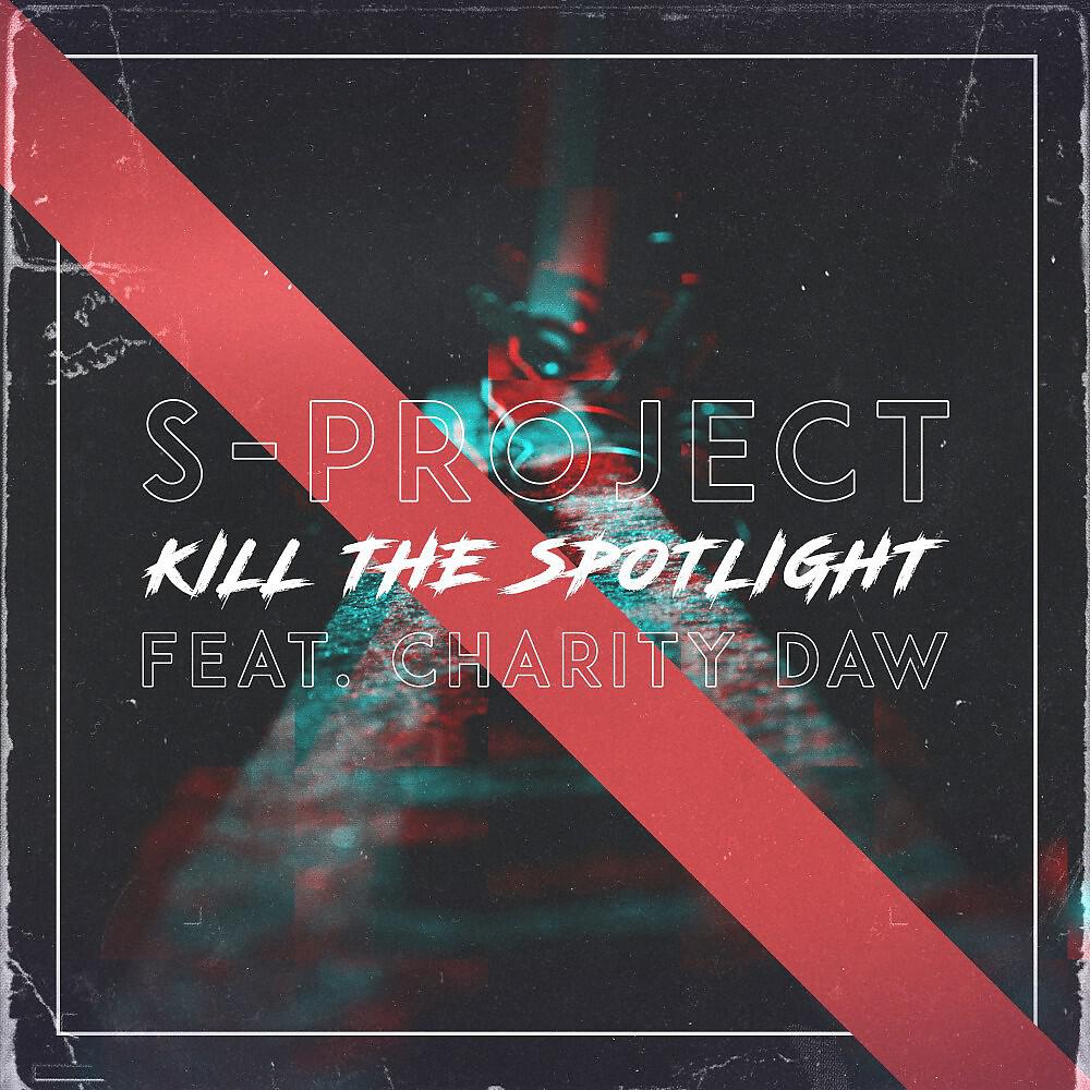 Релиз Kill the Spotlight
