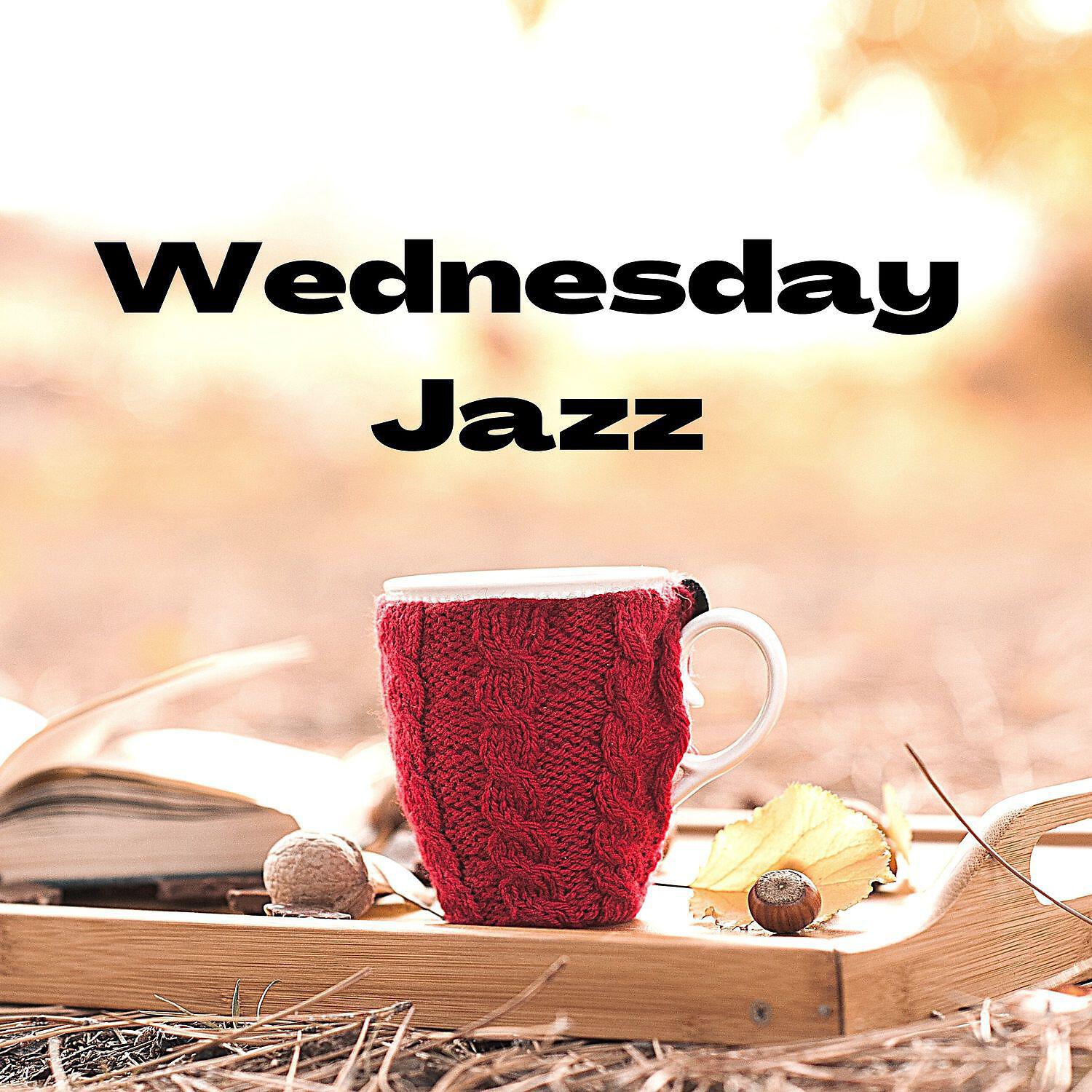 Релиз Wednesday Jazz: Fresh Morning Bossa Nova Music for Work, Study & Coffee Time