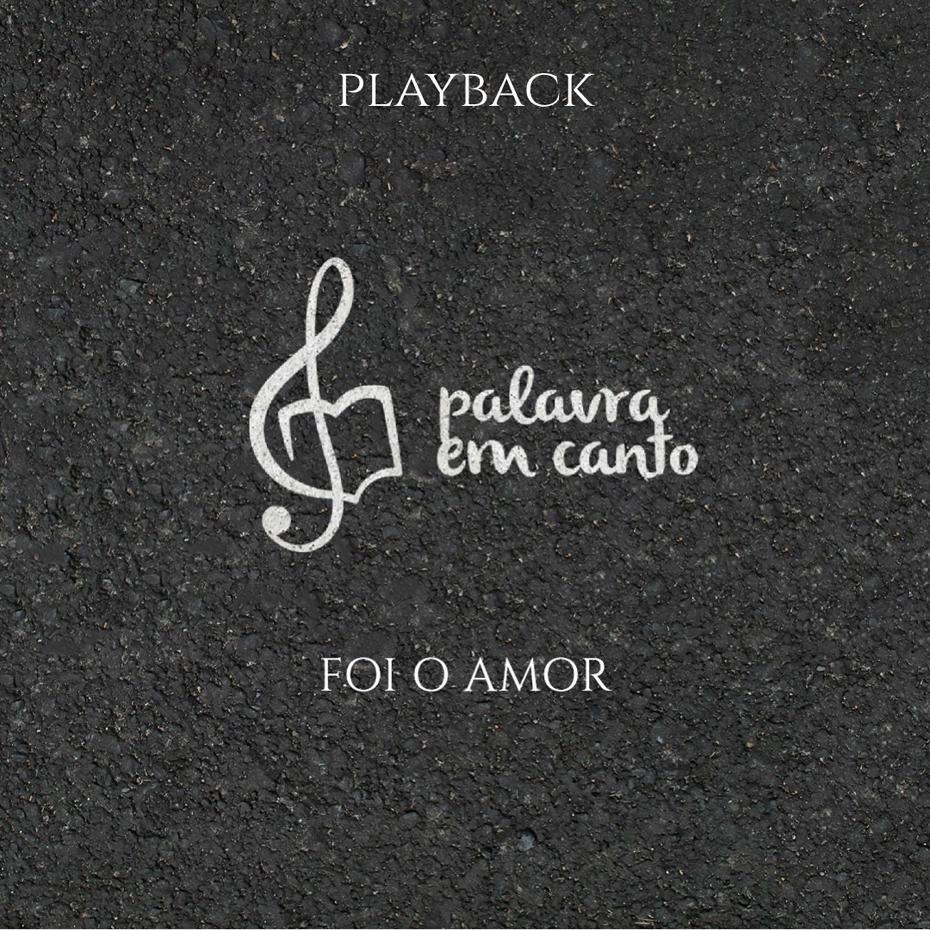 Релиз Foi o Amor - Playback