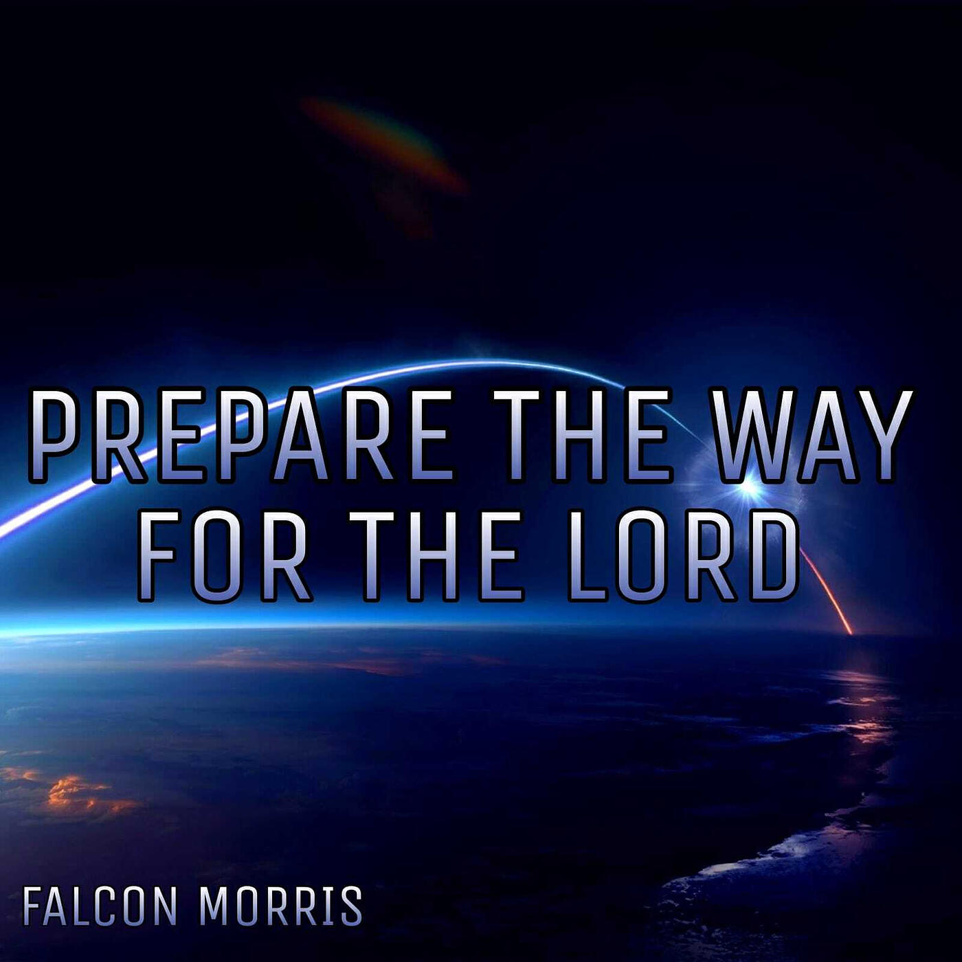Релиз Prepare the Way for the Lord