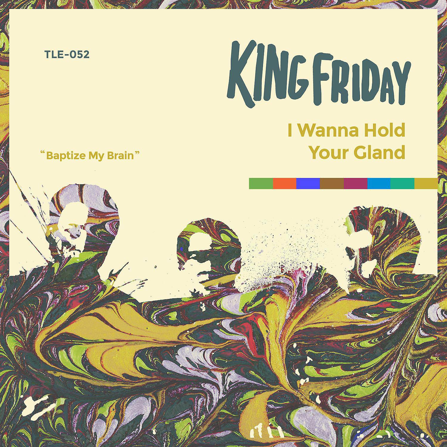 Релиз I Wanna Hold Your Gland