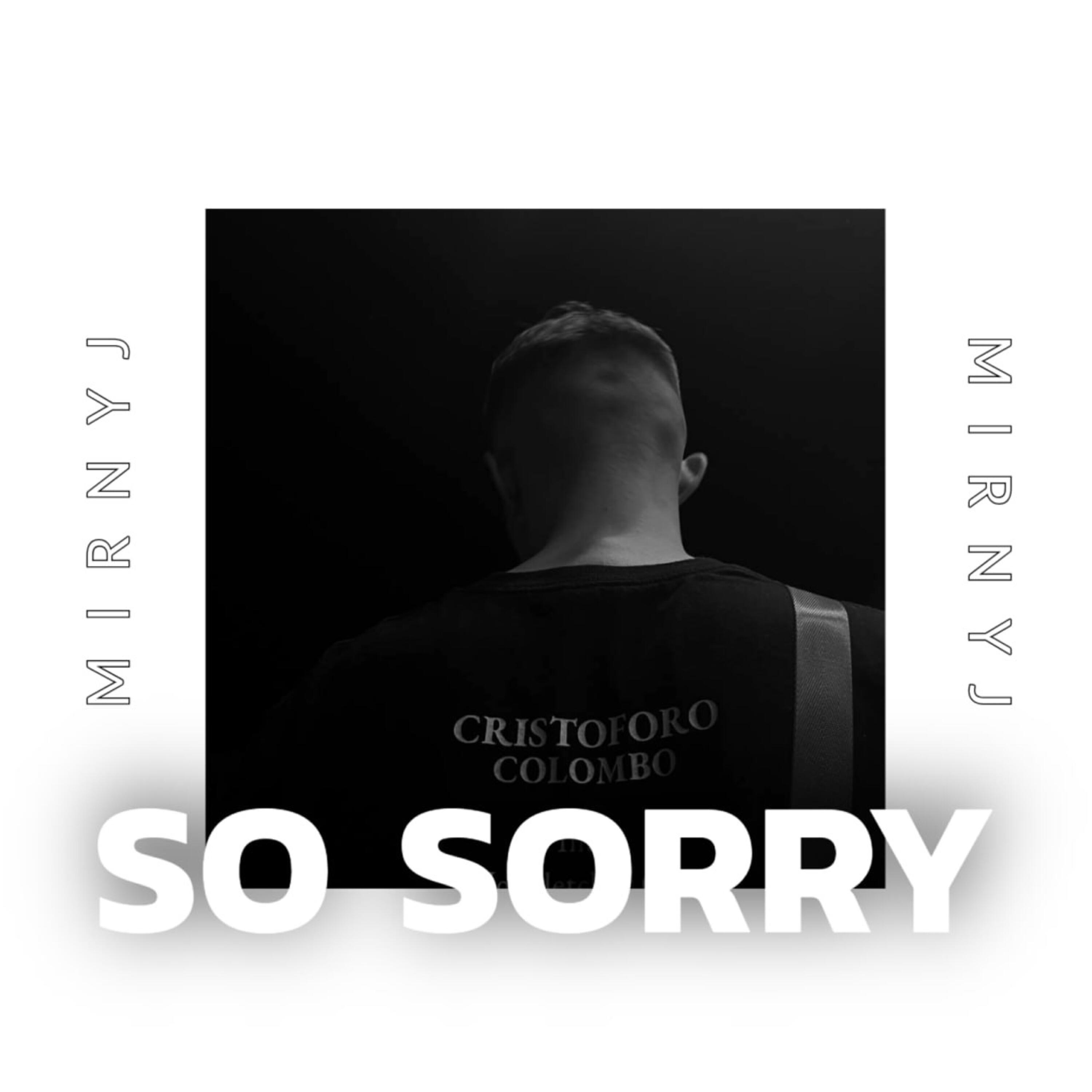 Релиз So sorry