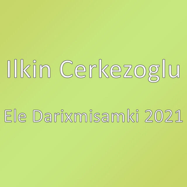 Постер альбома Ele Darixmisamki 2021
