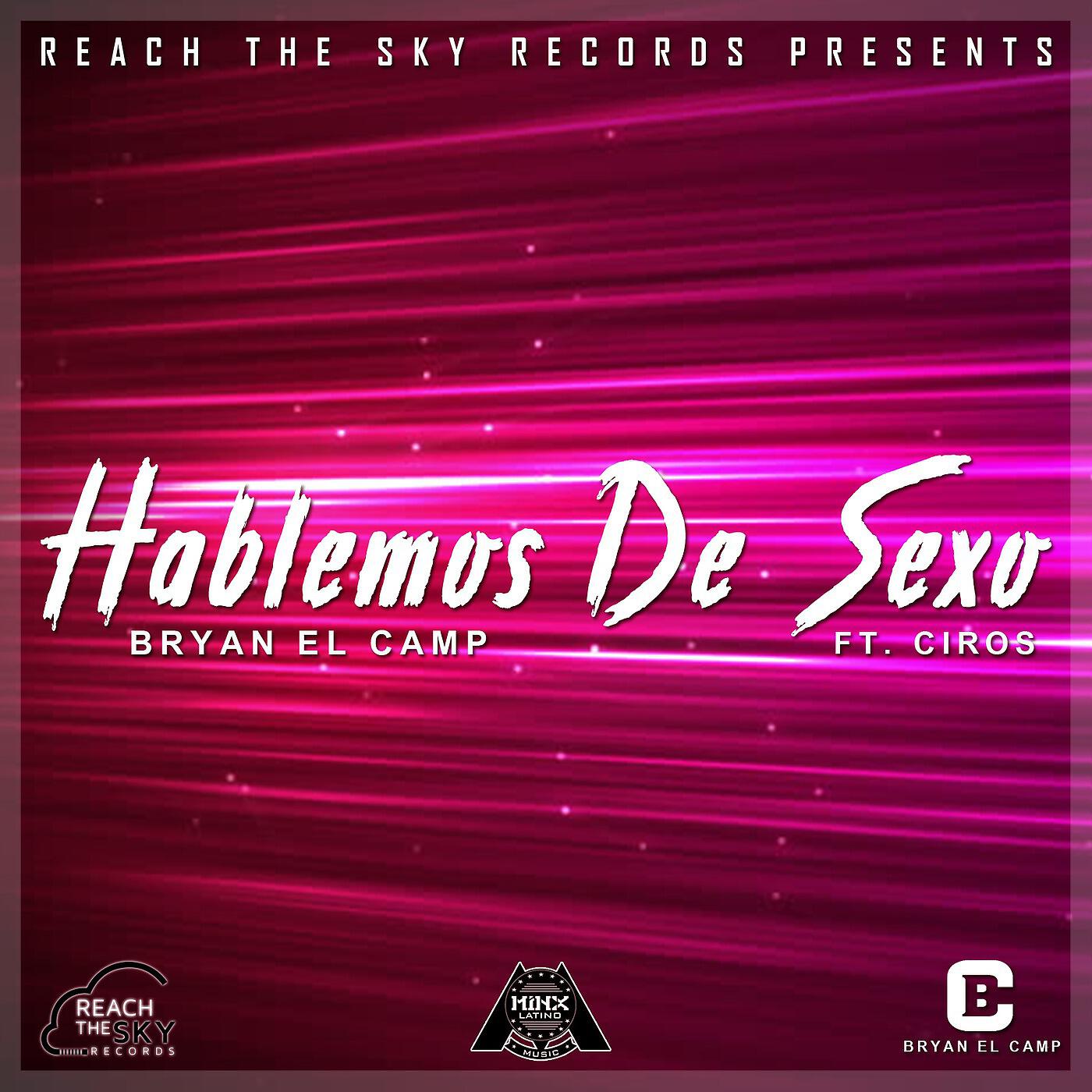 Релиз Hablemos de Sexo (feat. Ciros)