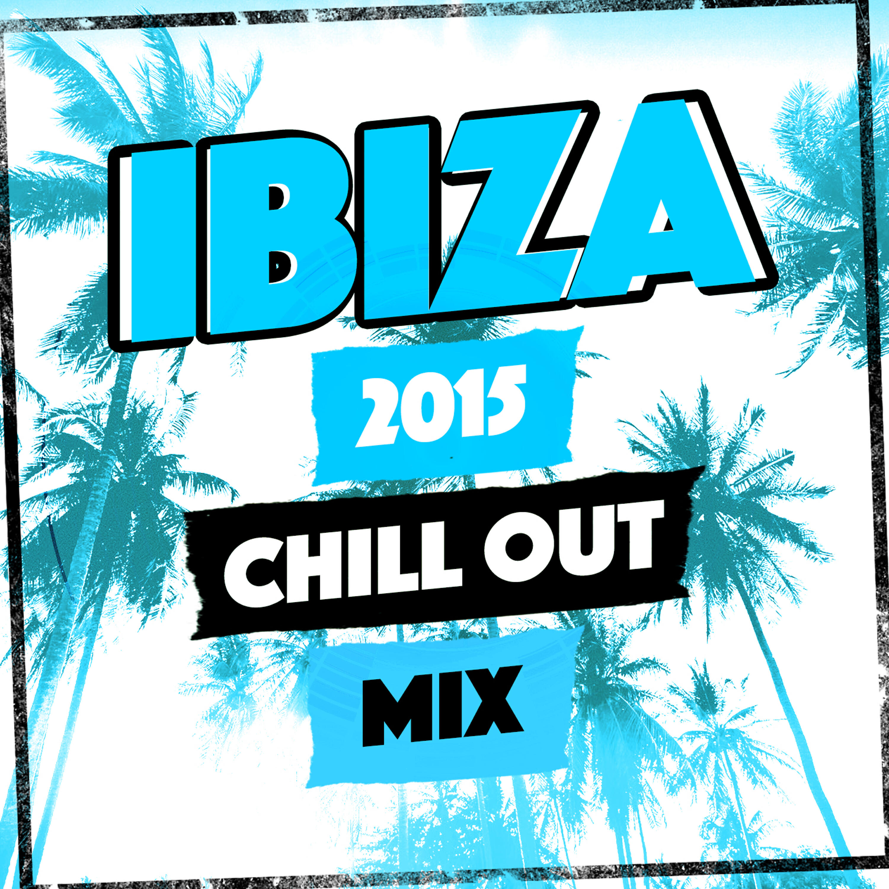 Релиз Ibiza 2015 Chill out Mix