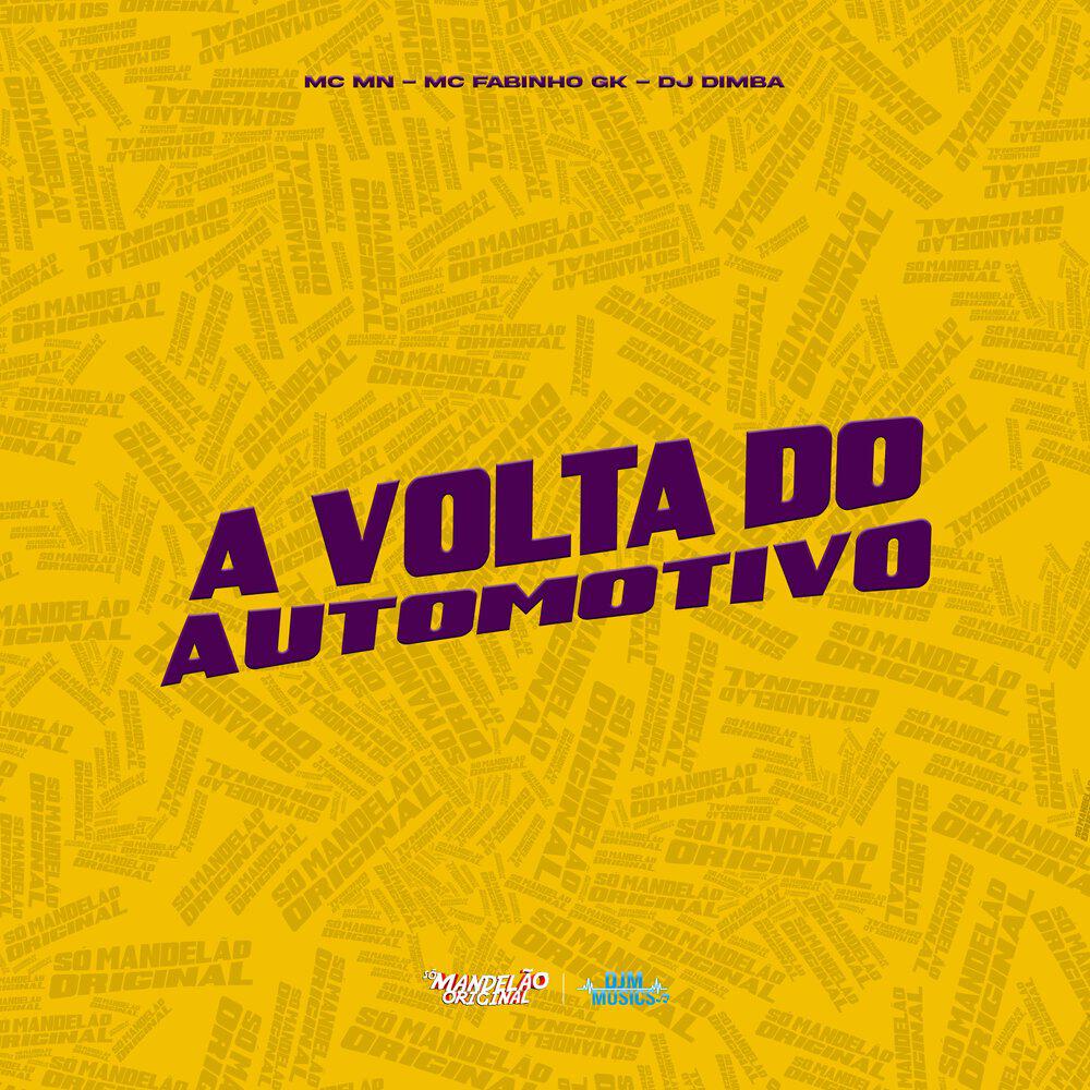 Релиз A Volta do Automotivo