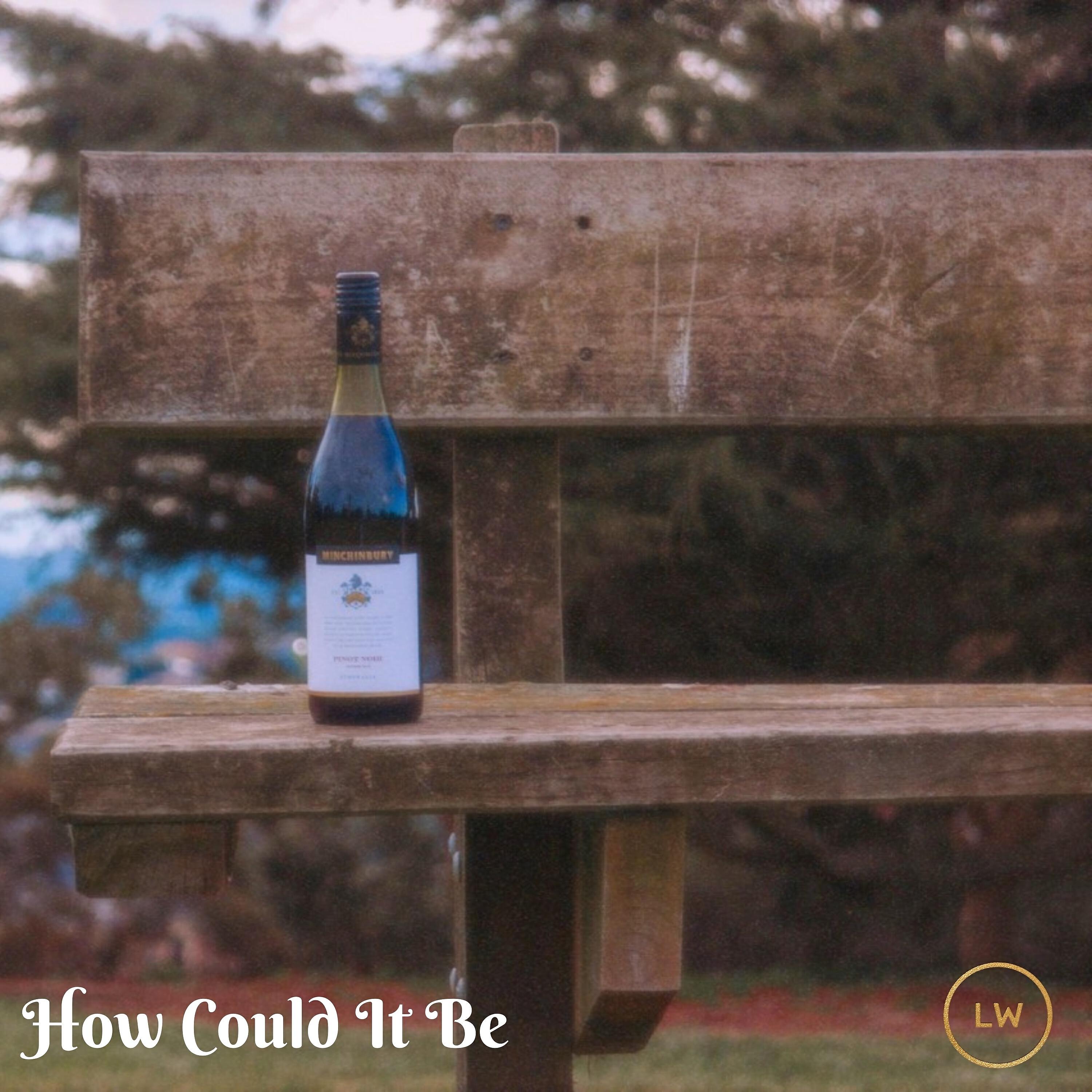 Релиз How Could It Be