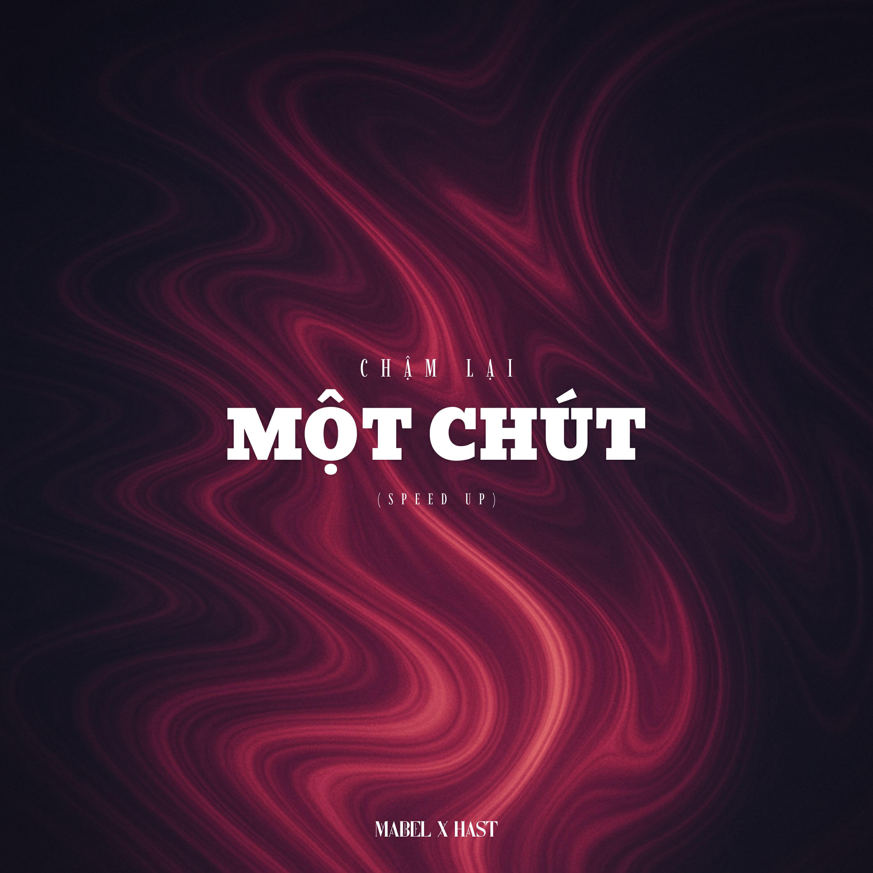 Релиз Chậm lại một chút (Speed up version)