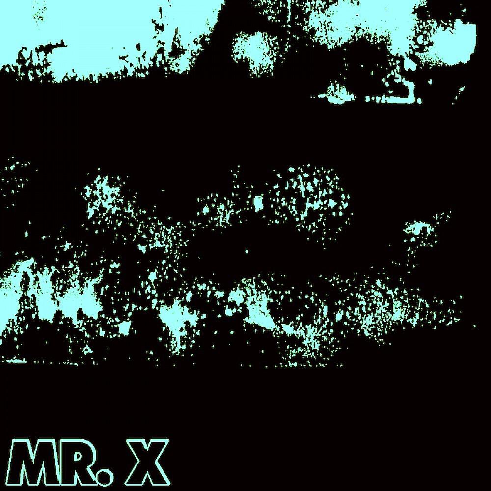 Mr.x - слушать песни онлайн бесплатно на Zvuk.com, музыка в