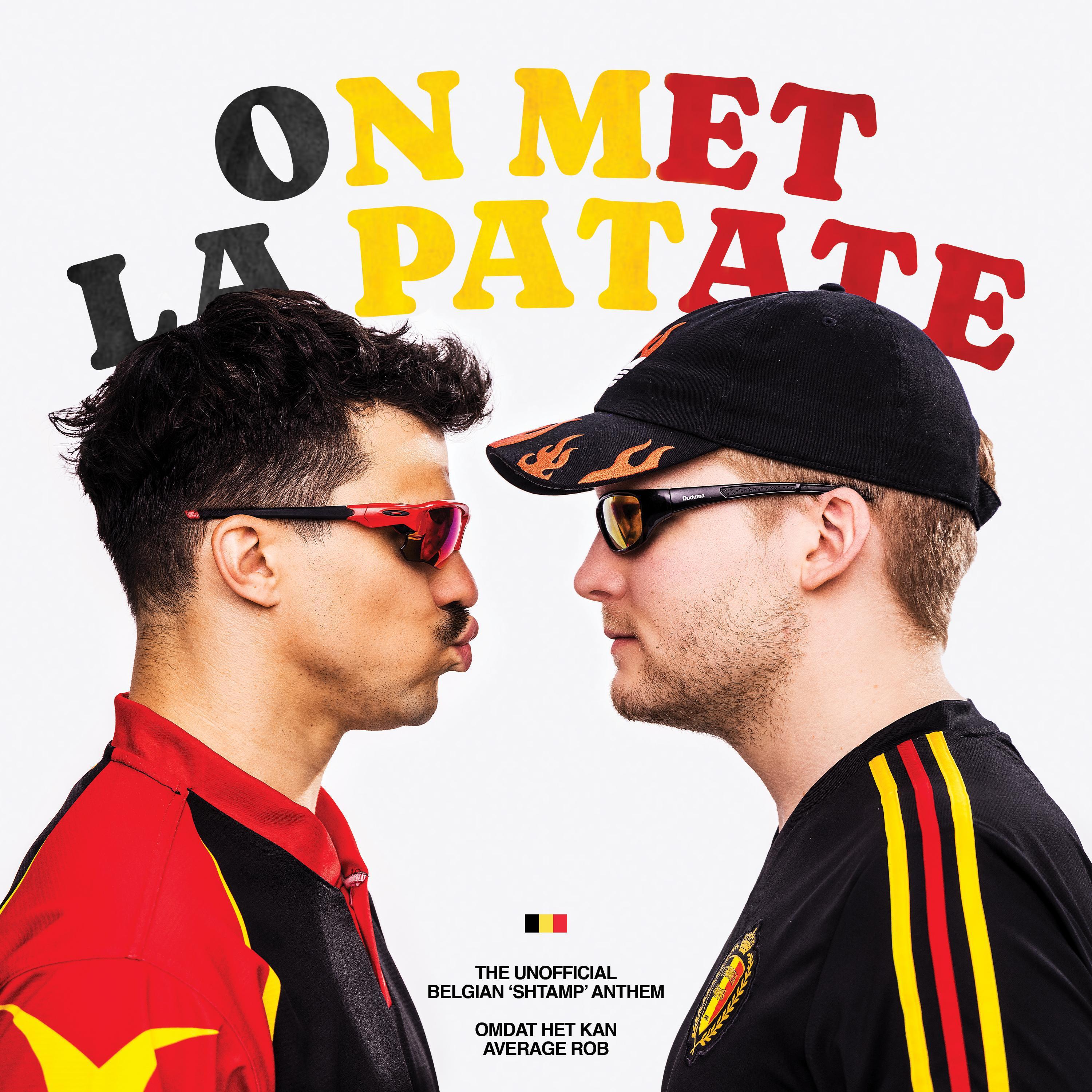 Релиз On Met La Patate (Belgian Anthem)