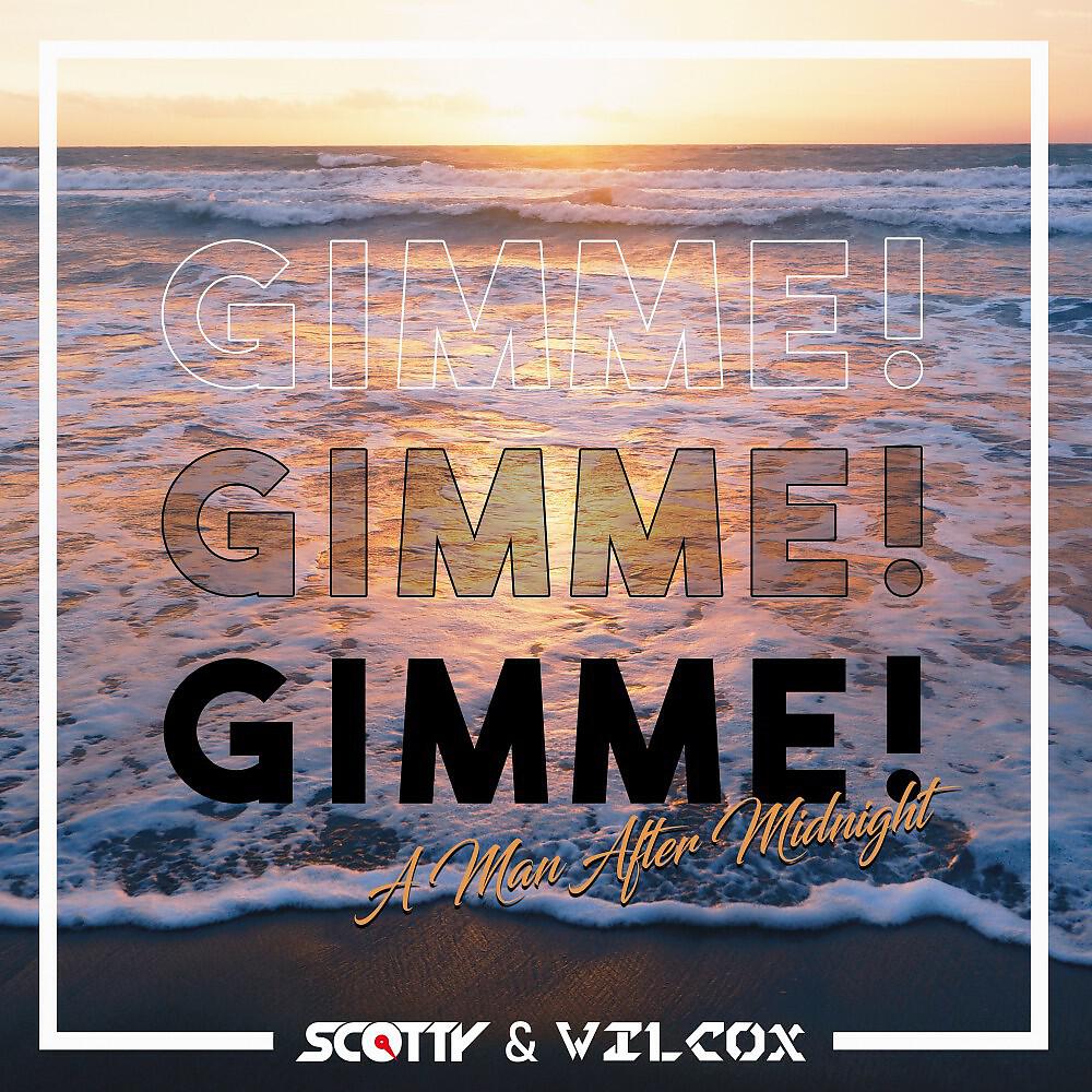 Постер альбома Gimme! Gimme! Gimme! (A Man After Midnight)