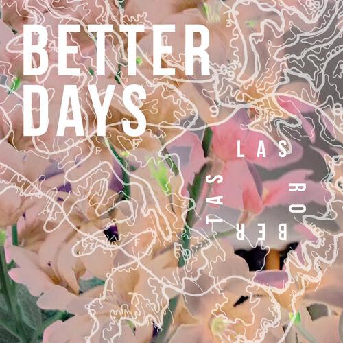 Релиз Better Days