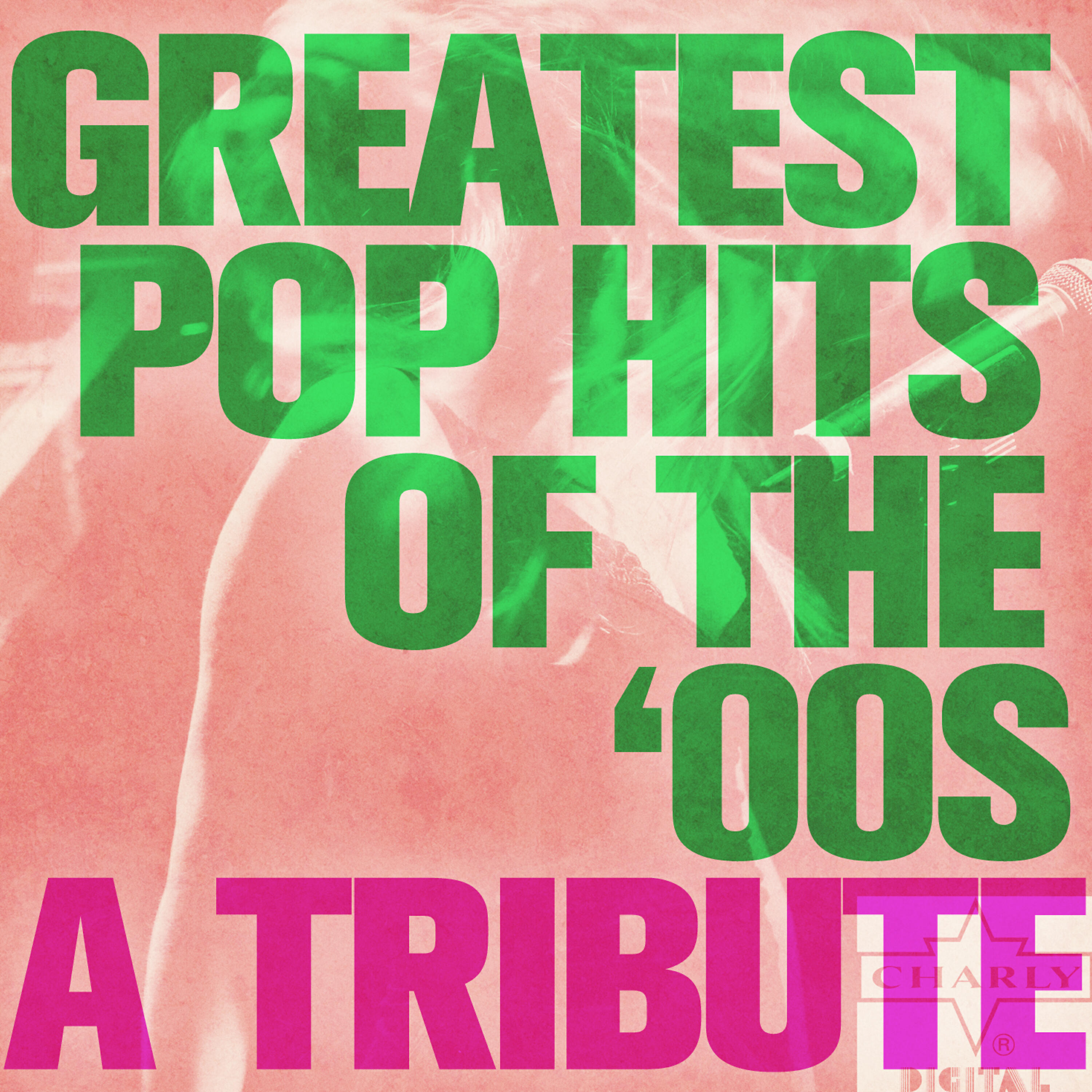 Релиз Greatest Pop Hits of the 00s: A Tribute