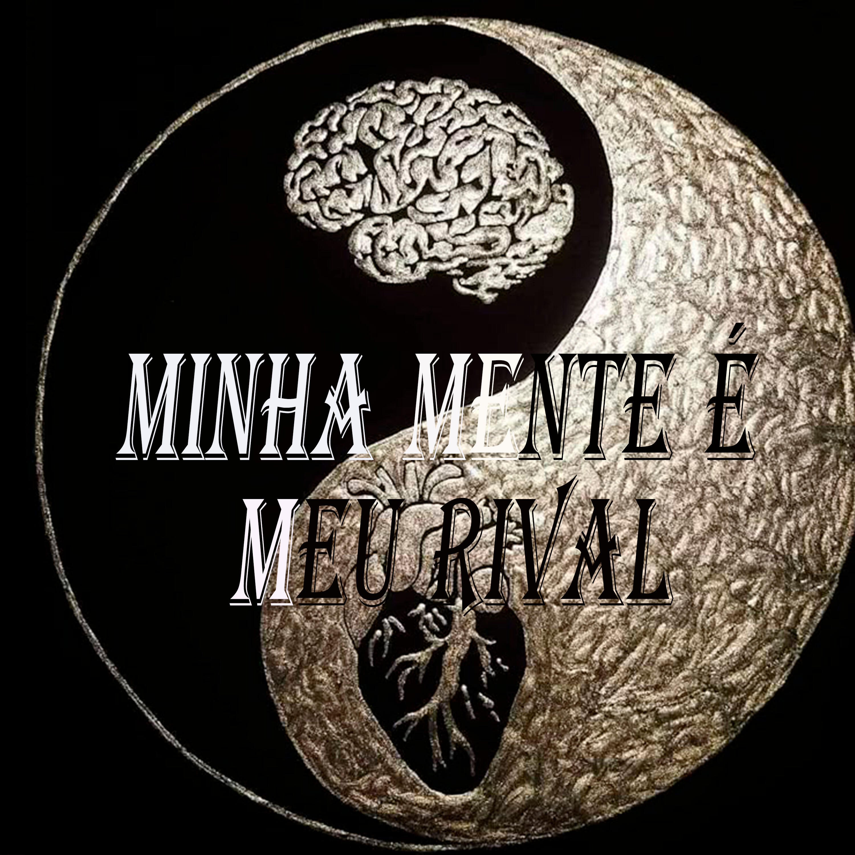 Постер альбома Minha Mente É Meu Rival
