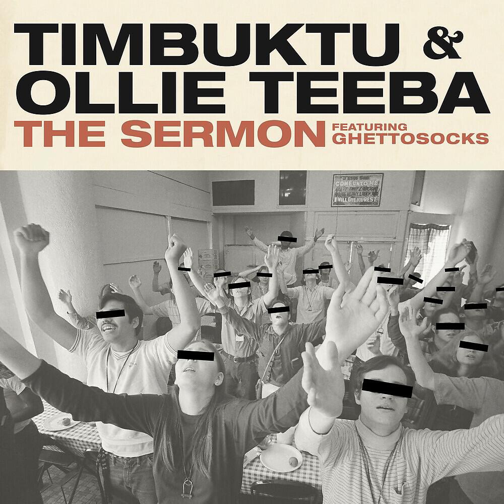 Скачать песню Timbuktu, Ollie Teeba, Ghettosocks - The Sermon бесплатно в MP3 для Android и iOS