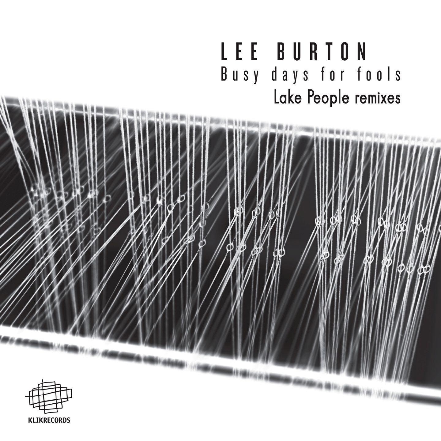 Релиз Busy Days for Fools - Lake People Remixes