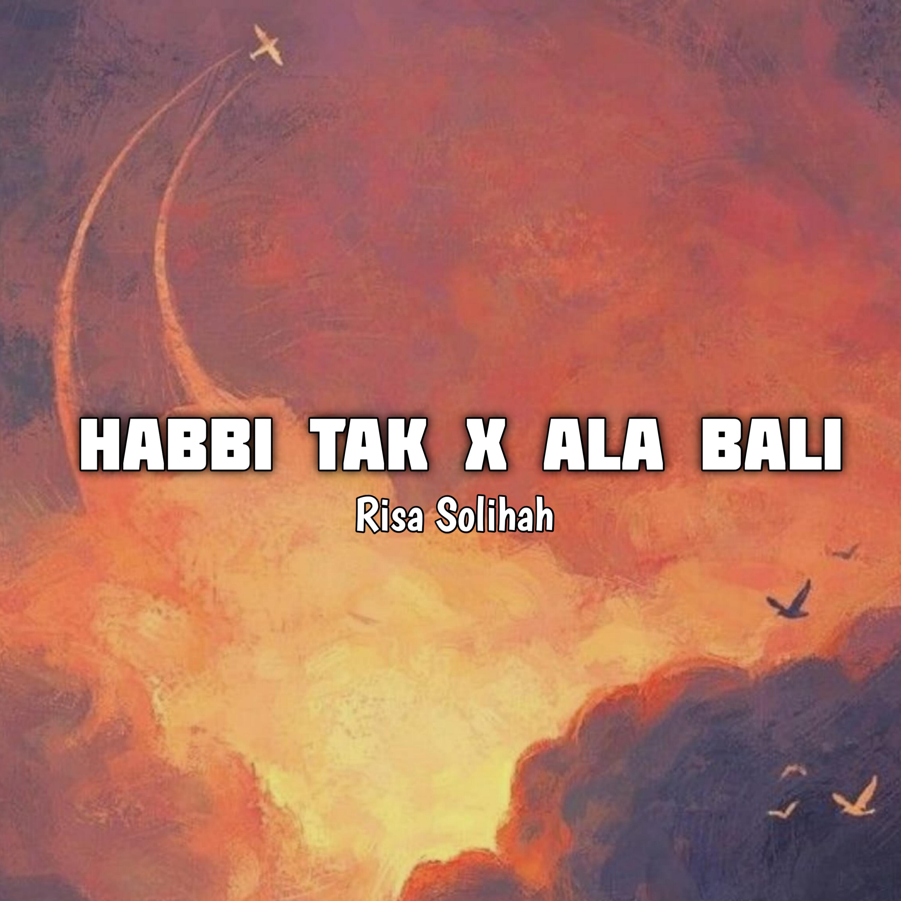 Релиз Habbi Tak x Ala Bali