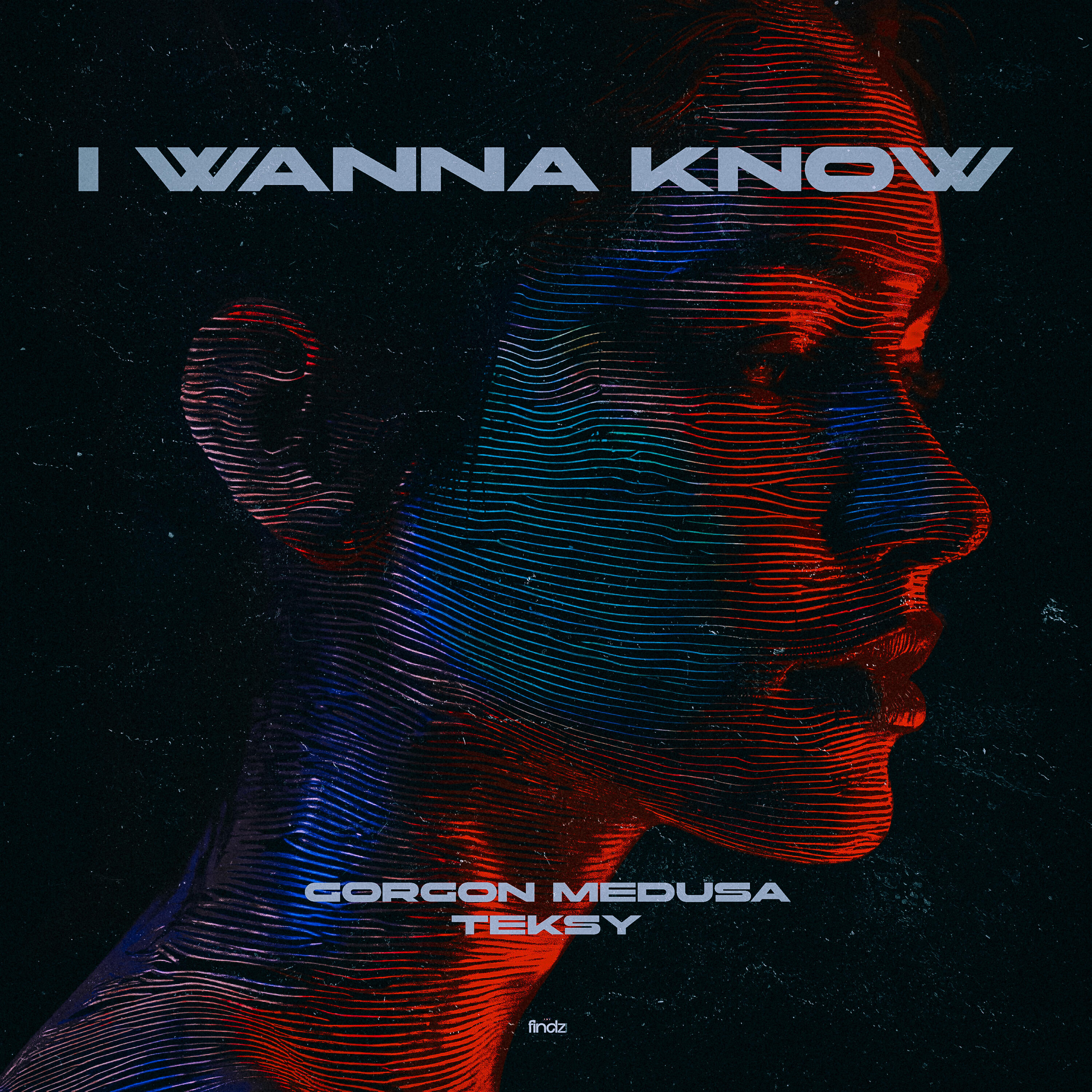 Трек I Wanna Know
