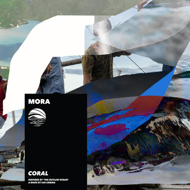Релиз Coral (Inspired by ‘The Outlaw Ocean’ a book by Ian Urbina)