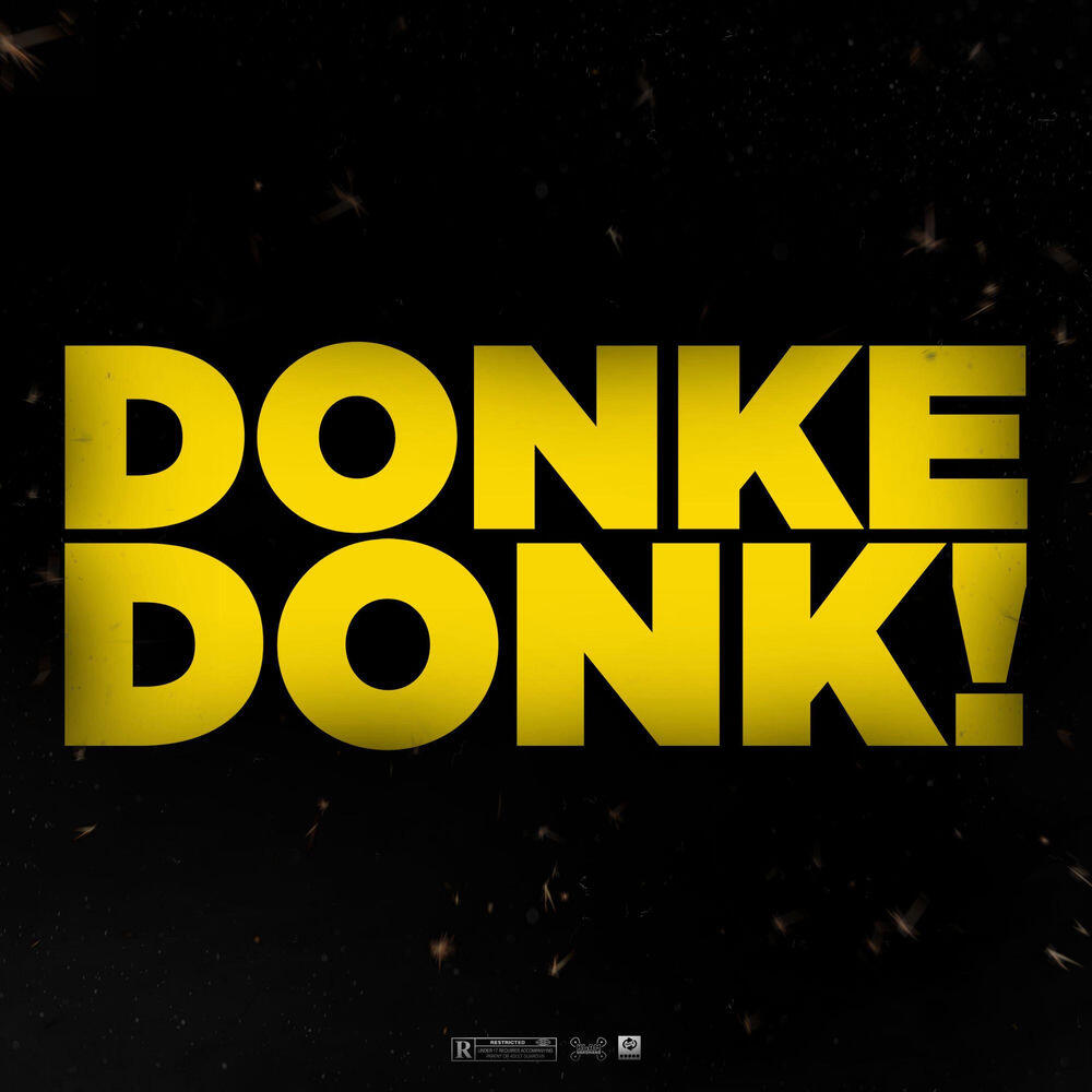 Релиз DONKE DONK!