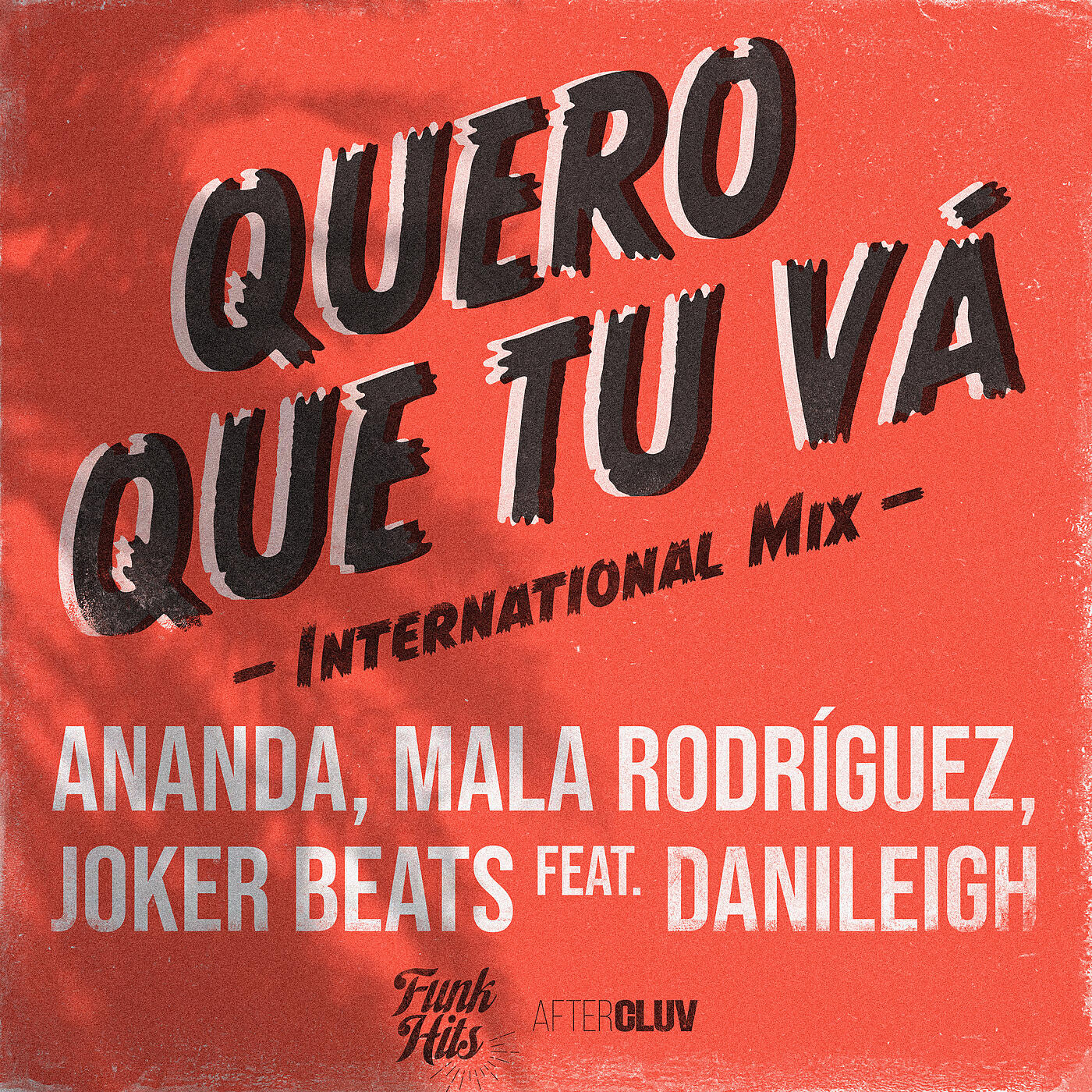 Релиз Quero Que Tu Vá (International Mix)