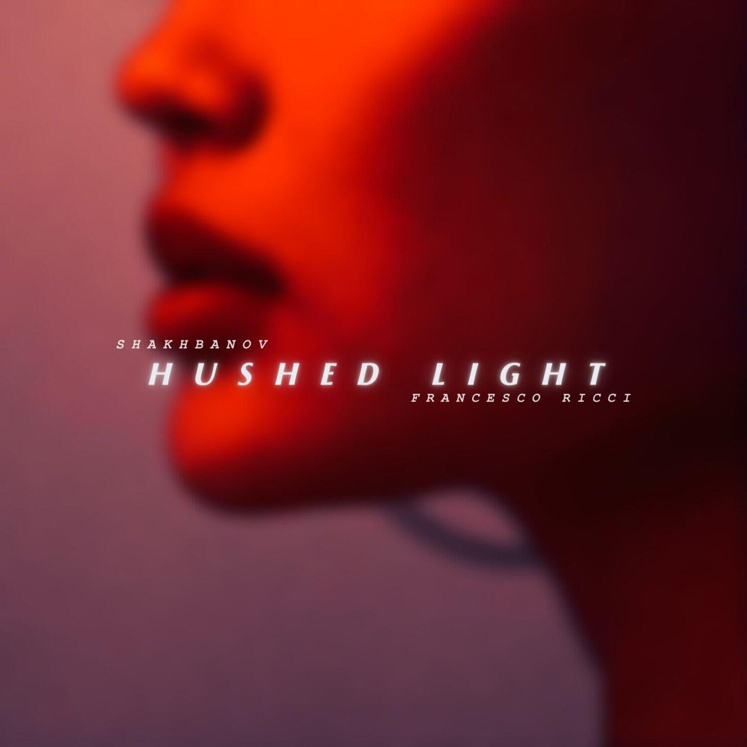 Релиз Hushed Light