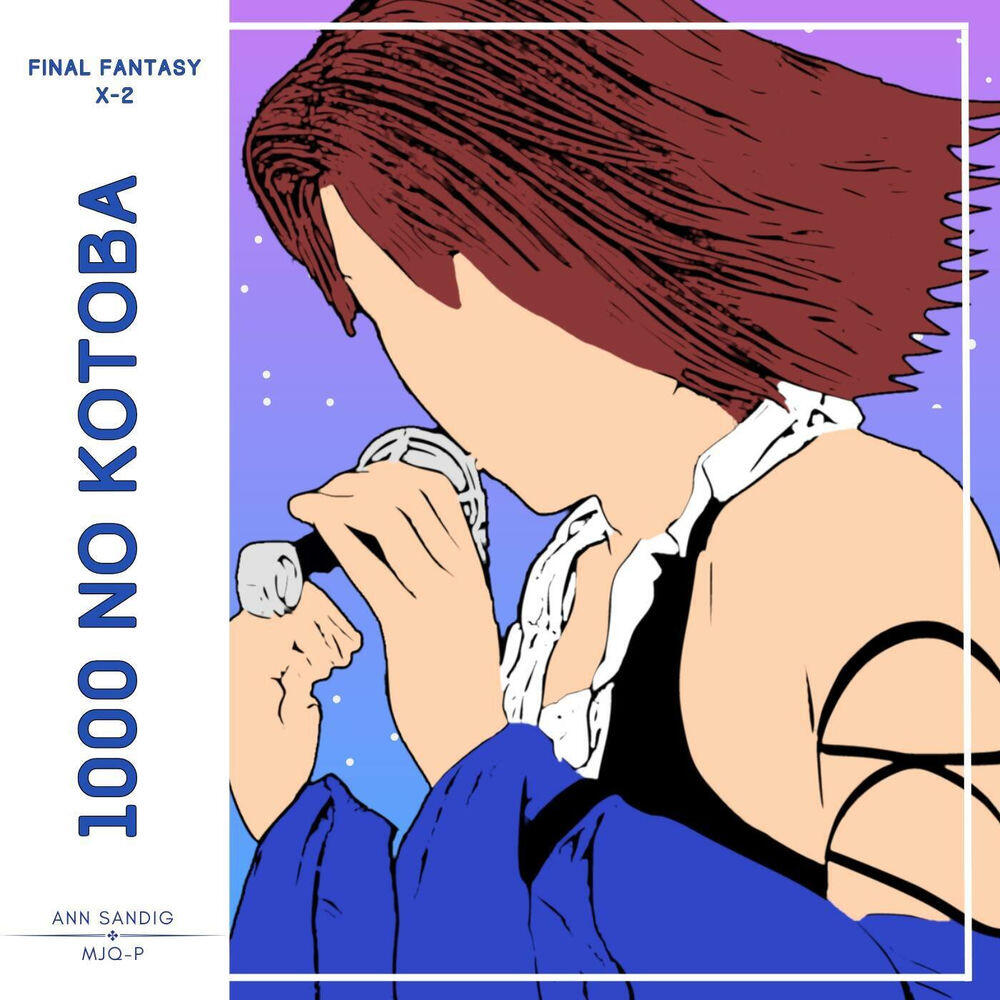 Релиз 1000 no Kotoba (From "Final Fantasy X-2")