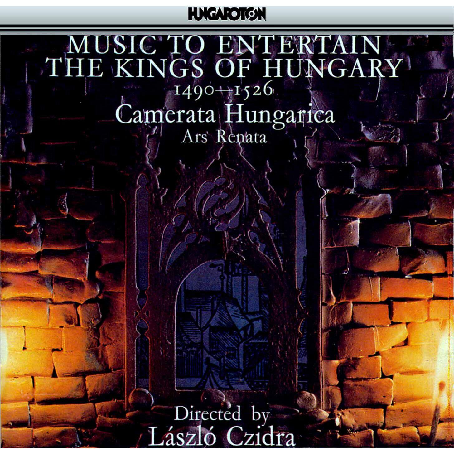 Релиз Music to Entertain the Kings of Hungary 1490-1526