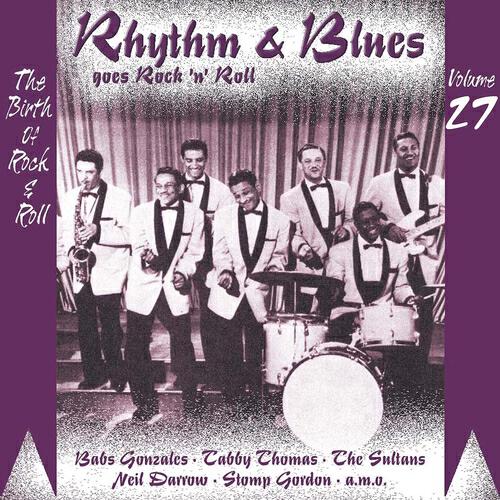 Релиз Rhythm & Blues Goes Rock & Roll, Vol. 27
