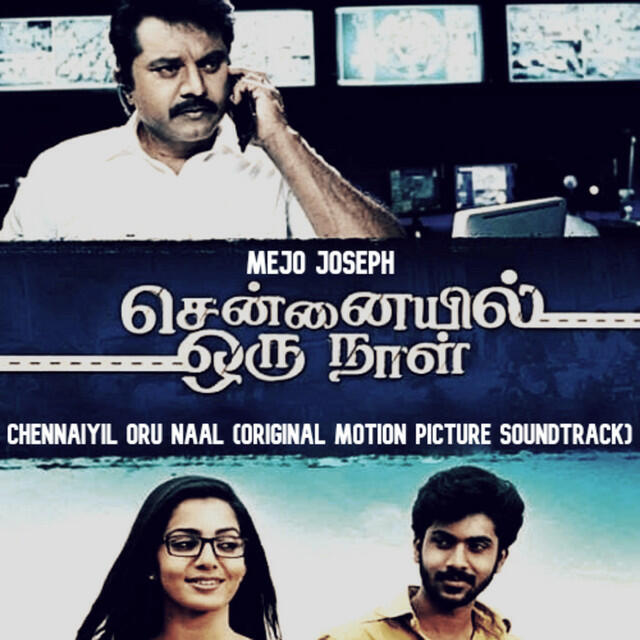Релиз Chennaiyil Oru Naal (Original Motion Picture Soundtrack)