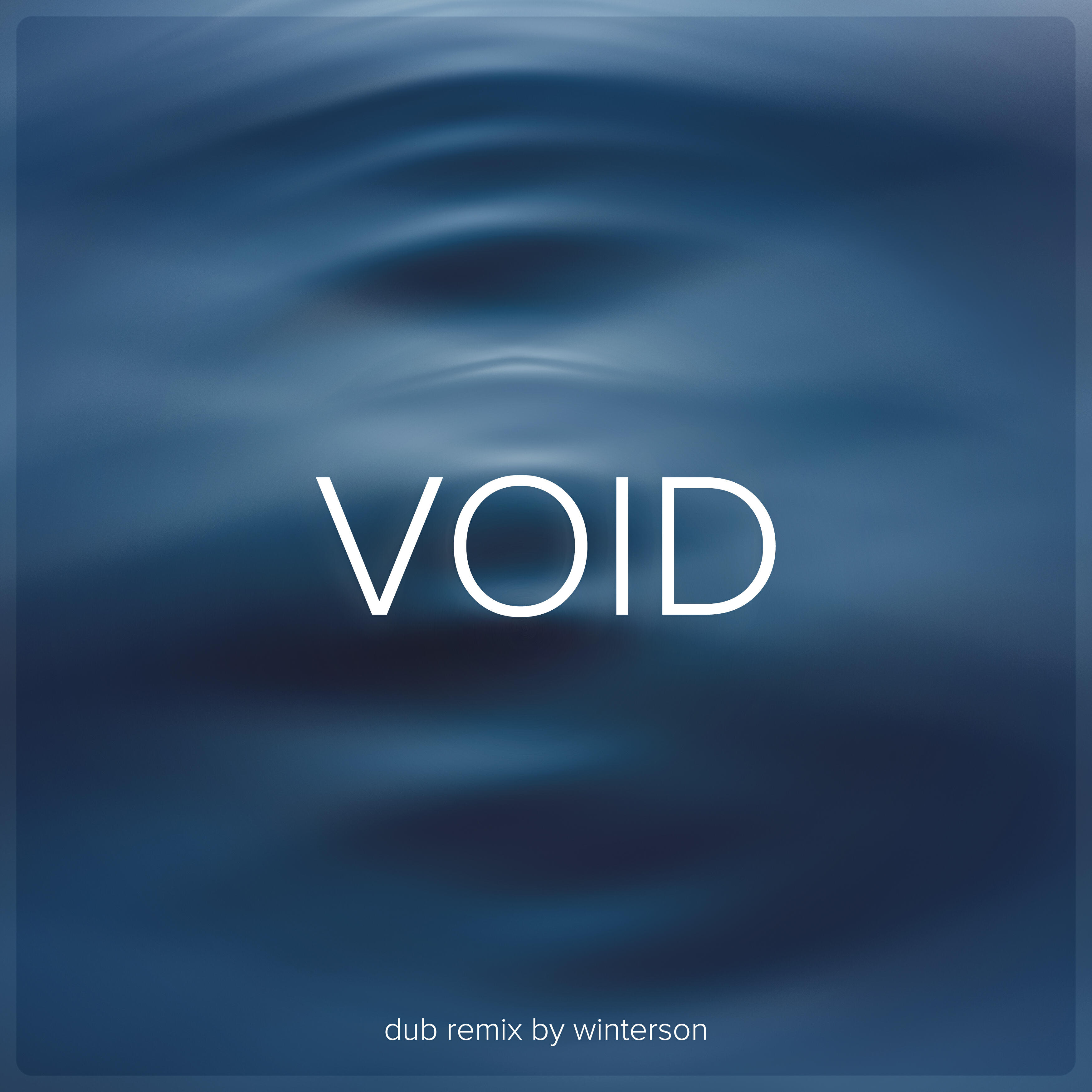Релиз Void (Dub Remix)