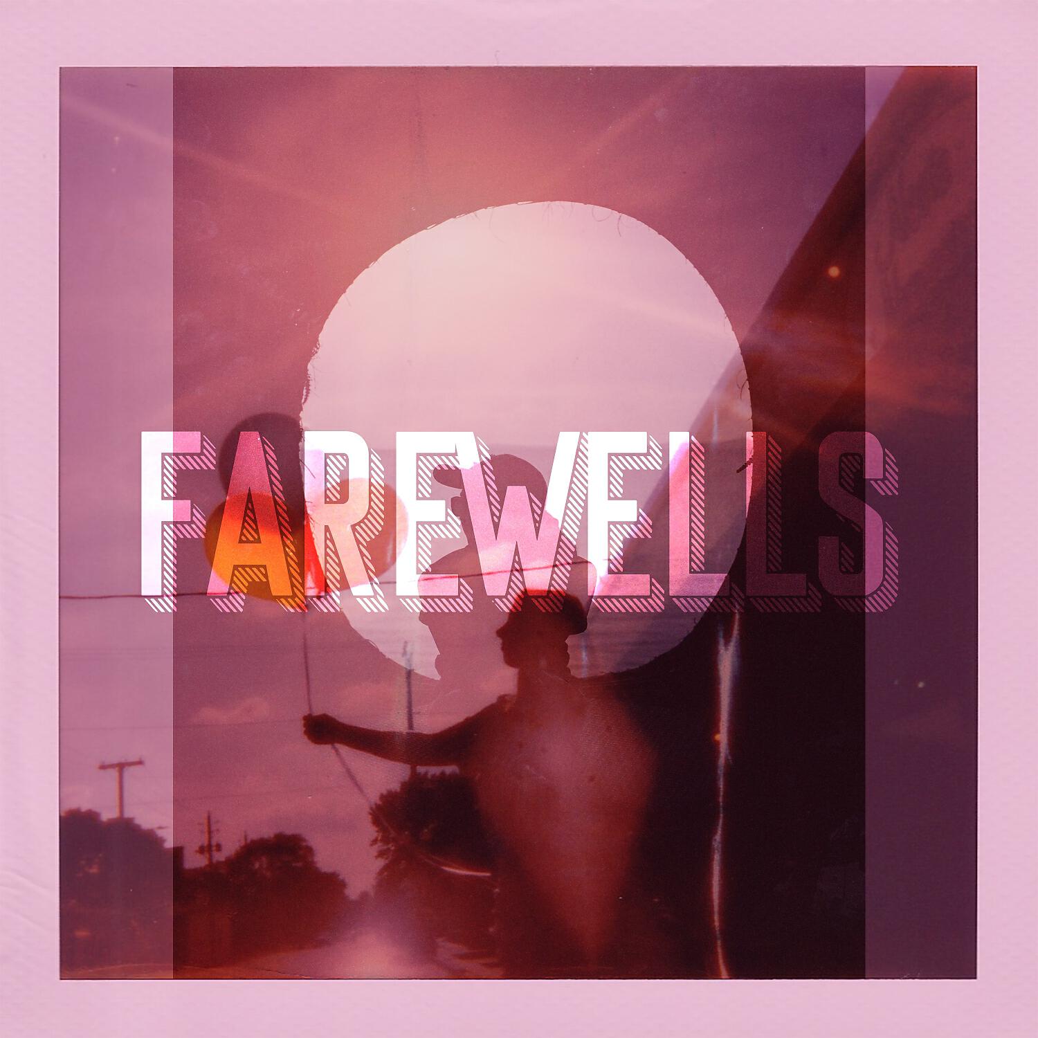 Релиз Farewells