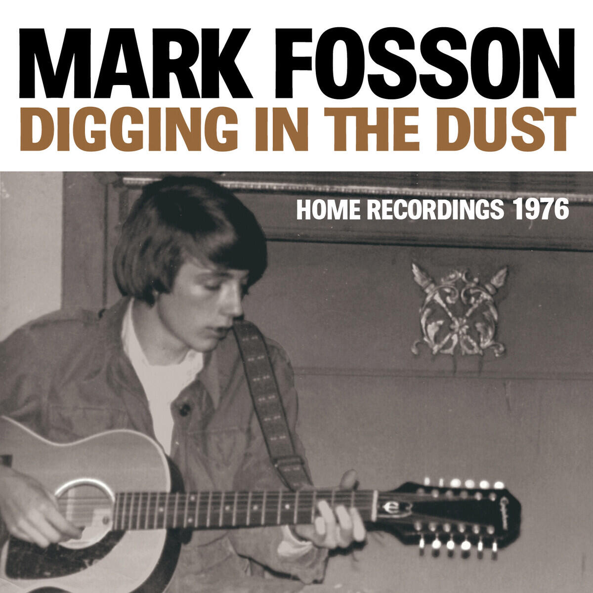 Релиз Digging in the Dust : Home Recordings 1976