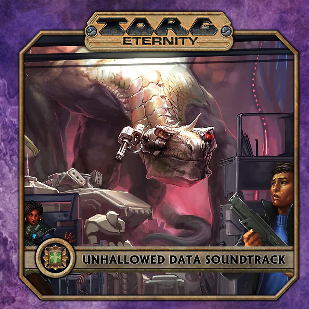 Релиз Unhallowed Data: Torg Eternity