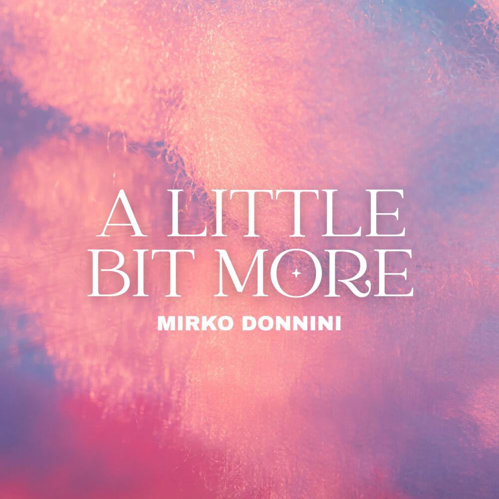 Релиз A Little Bit More