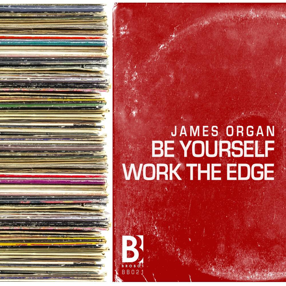 Релиз Be Yourself / Work the Edge