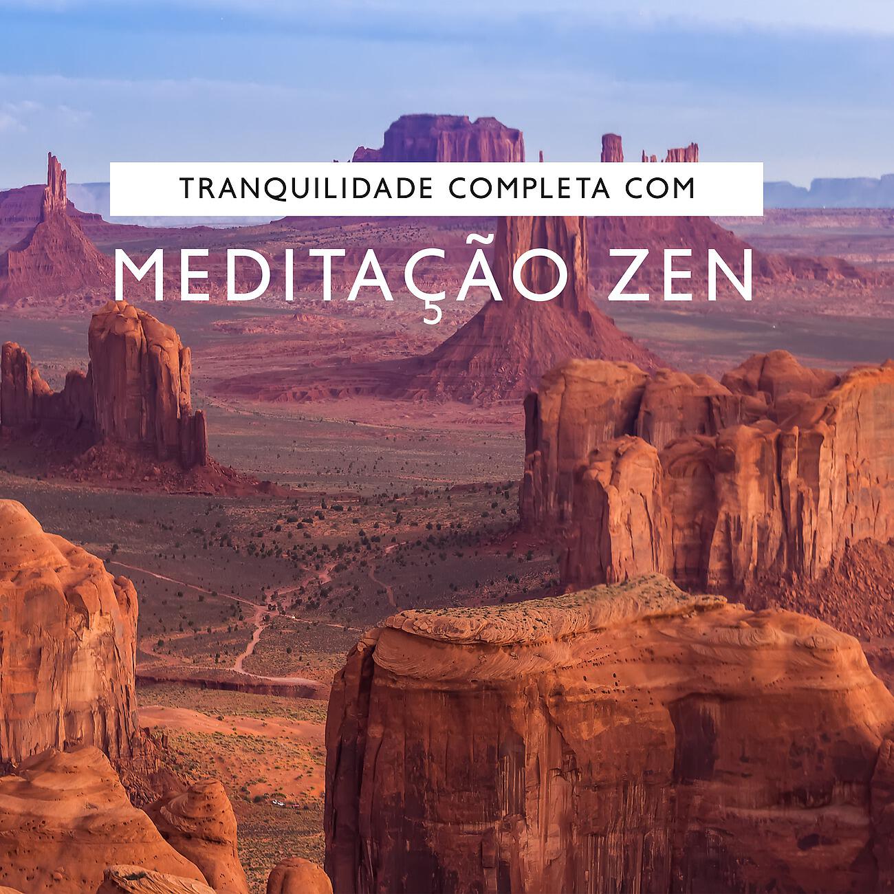 Релиз Tranquilidade Completa com Meditação Zen e Relaxamento