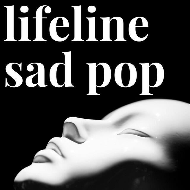 Постер альбома lifeline sad pop