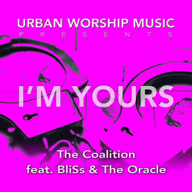 Релиз Im Yours (feat. BliSs & the Oracle)