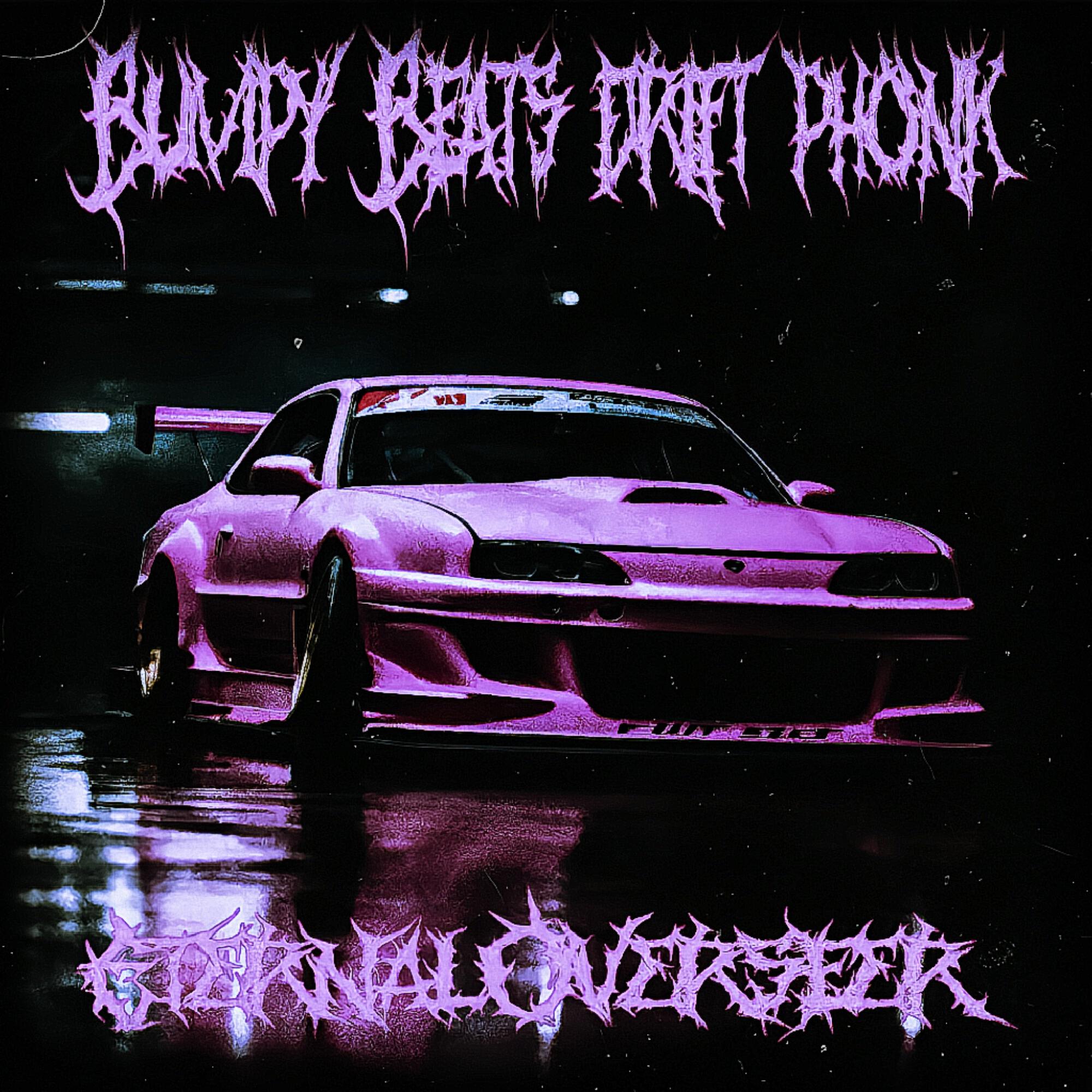 Релиз Bumpy Beats Drift Phonk
