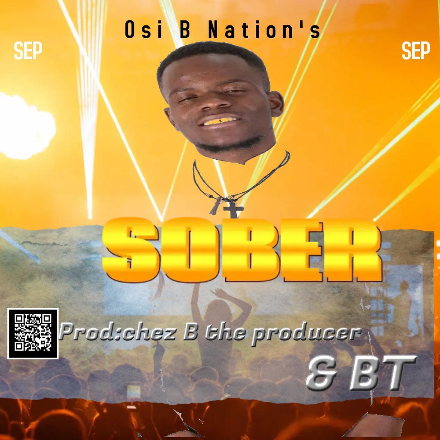 Релиз SOBER (feat. Osi B Nation's)