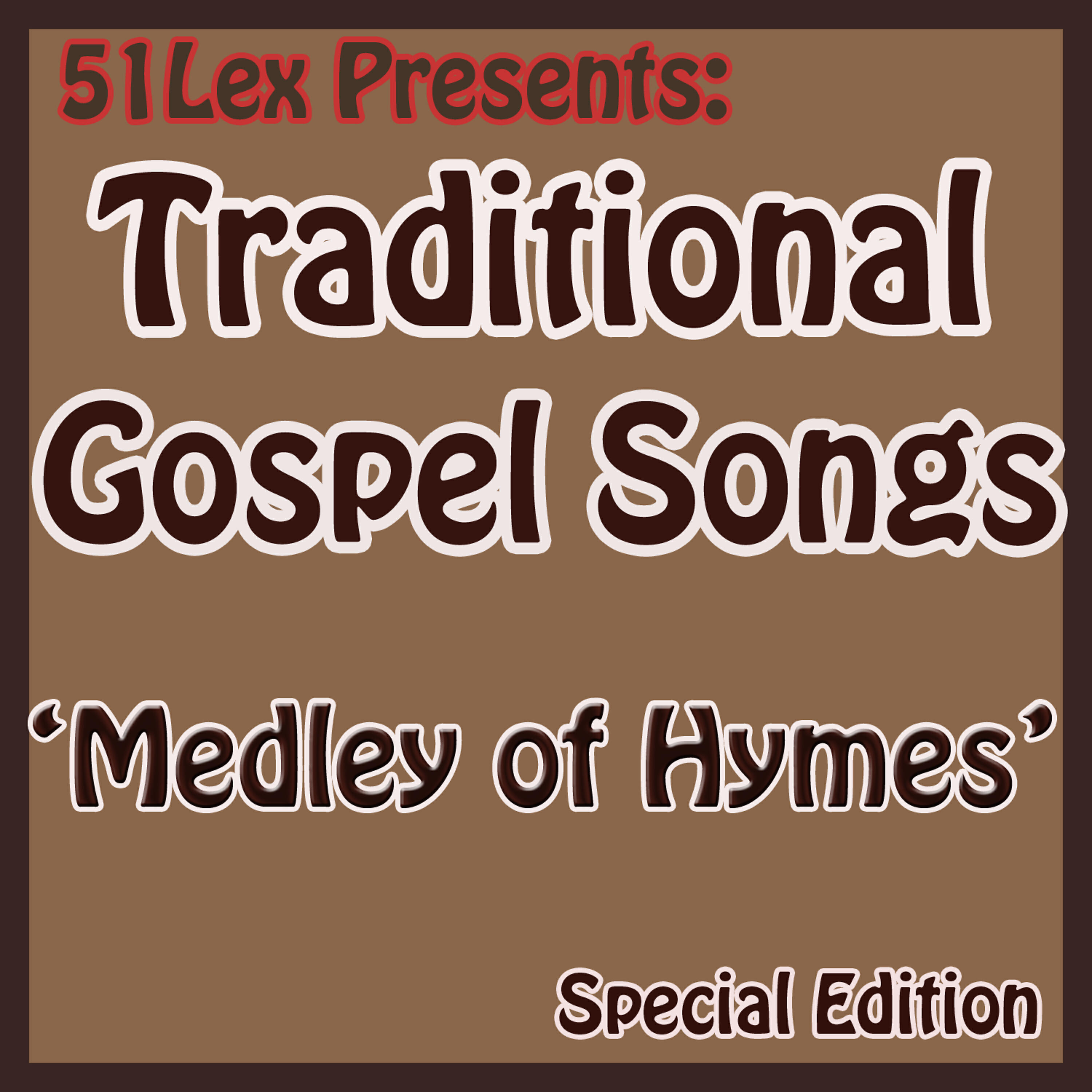 Traditional Gospel Songs