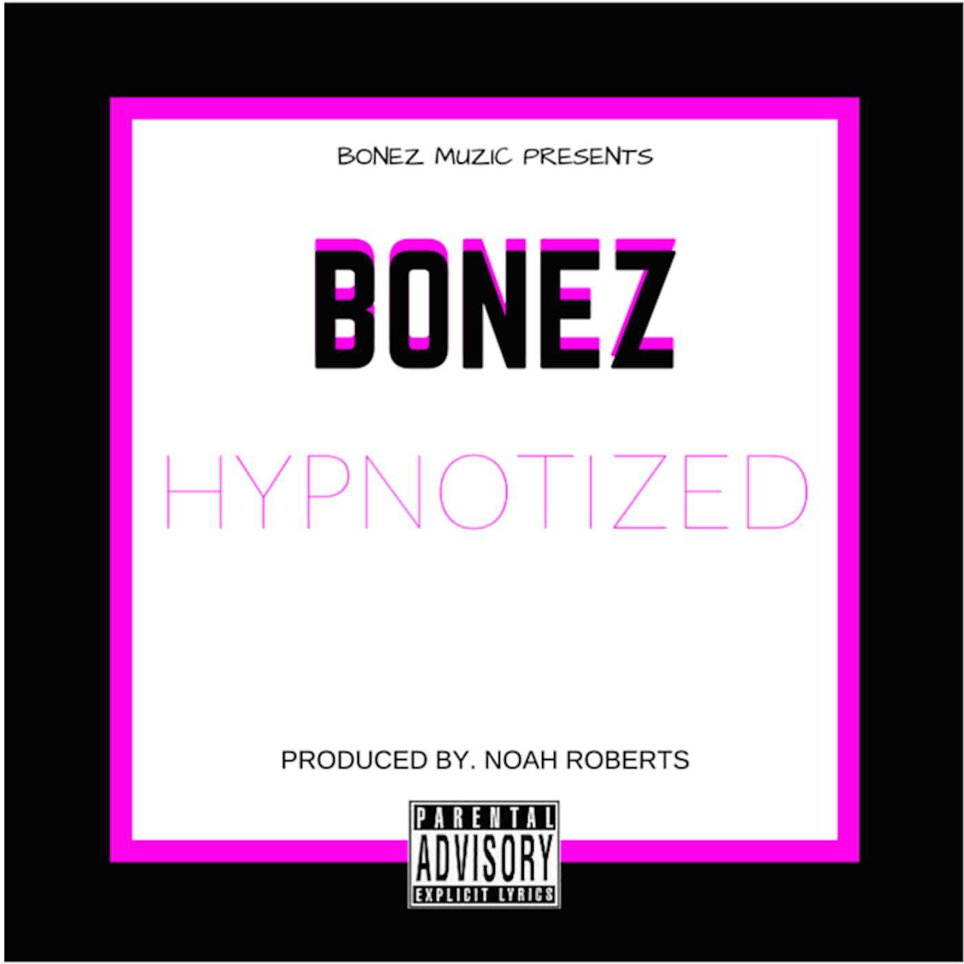 Bonez - Hypnotized